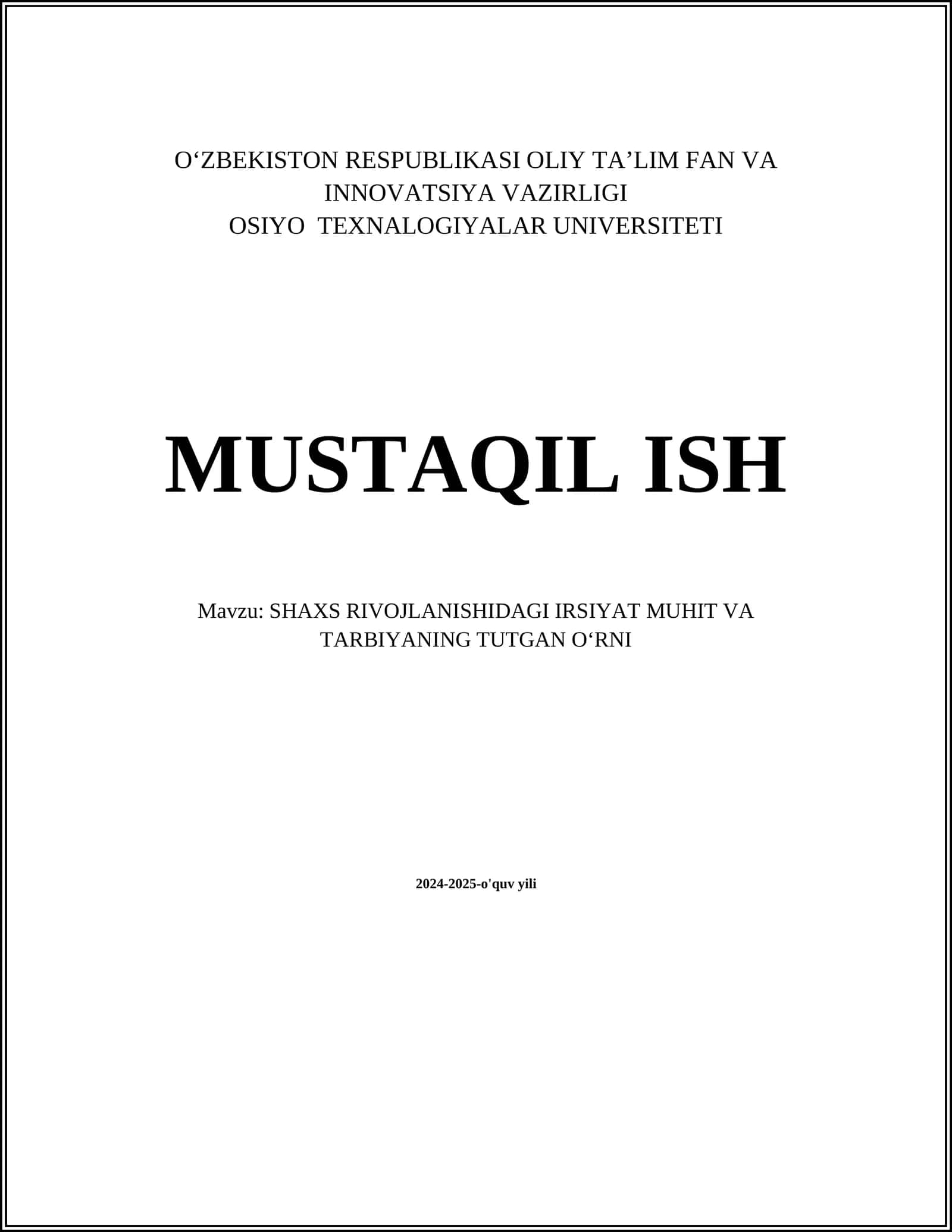 SHAXS RIVOJLANISHIDAGI IRSIYAT MUHIT VA TARBIYANING TUTGAN OʻRNI