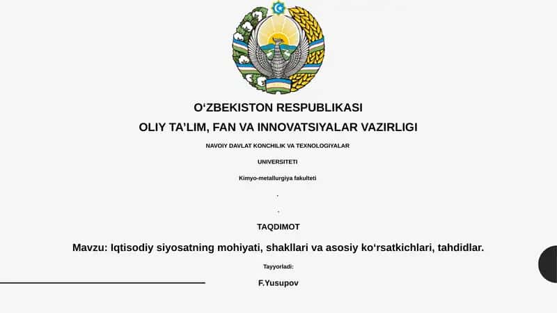 Iqtisodiy siyosatning mohiyati, shakllari va asosiy ko‘rsatkichlari, tahdidlar