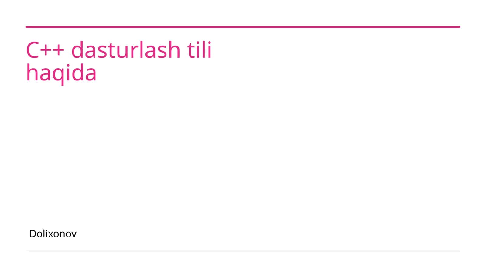 C++ Dasturlash Tilining Asosiy Xususiyatlari