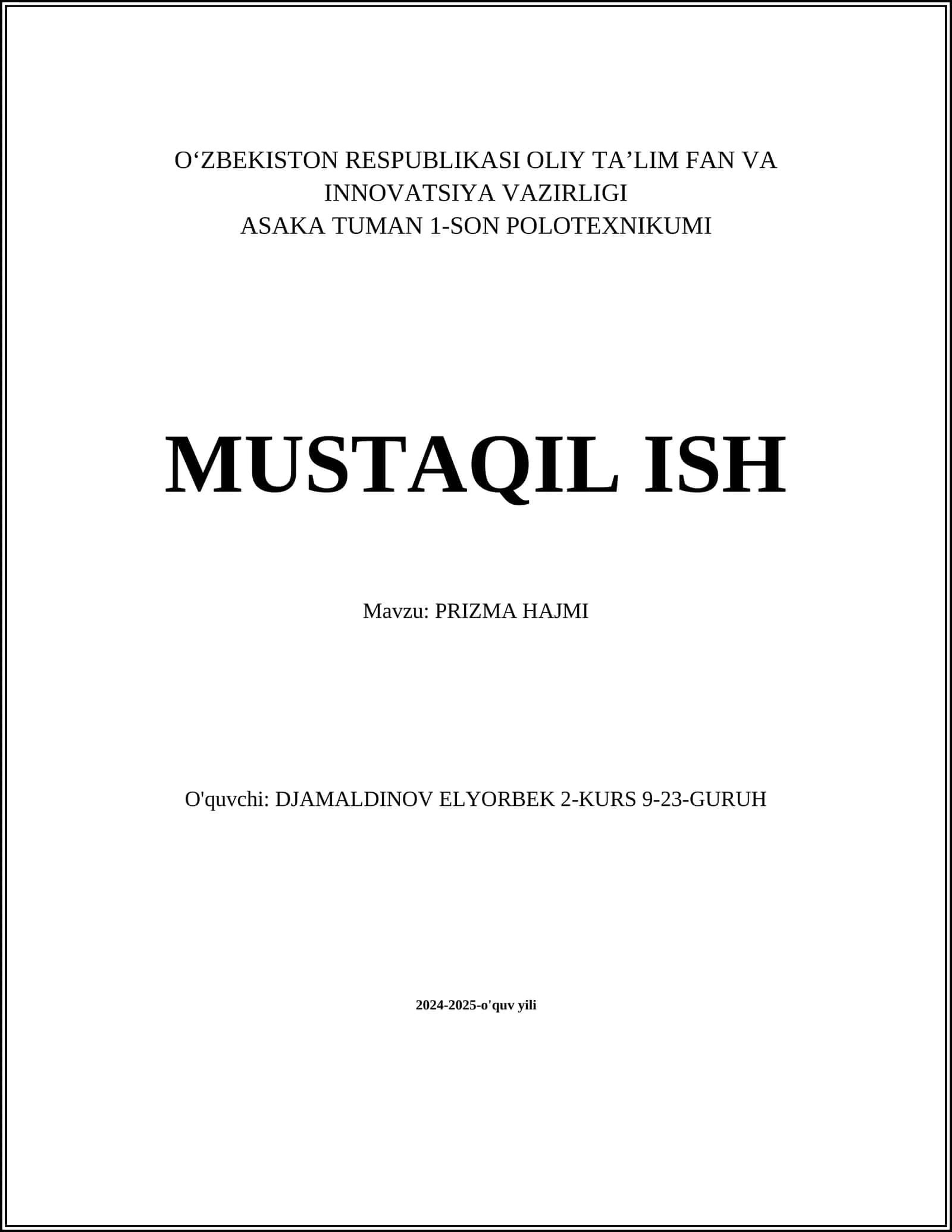 MUSTAQIL ISH Mavzu: PRIZMA HAJMI