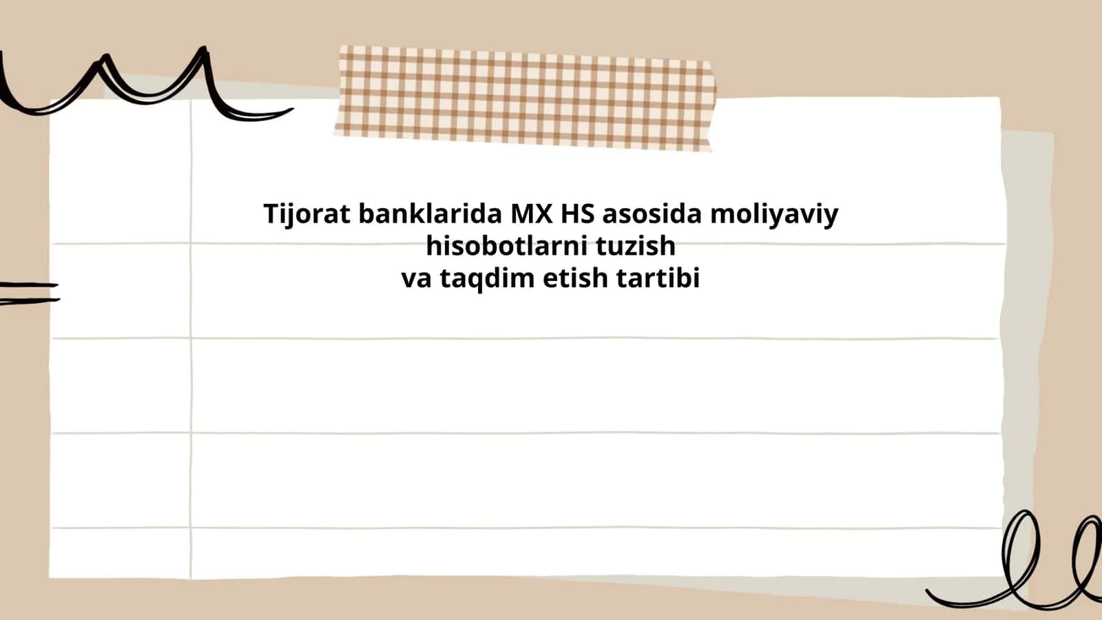 MX HS Asosida Tijorat Banklarida Moliyaviy Hisobotlar