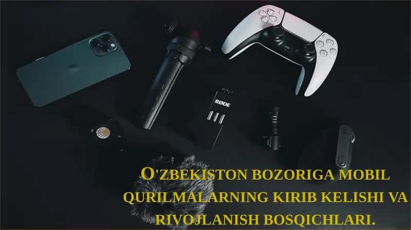 O'zbekiston bozori mobil qurilmalar