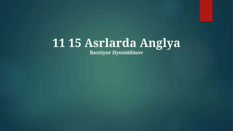 11 15 Asrlarda Anglya