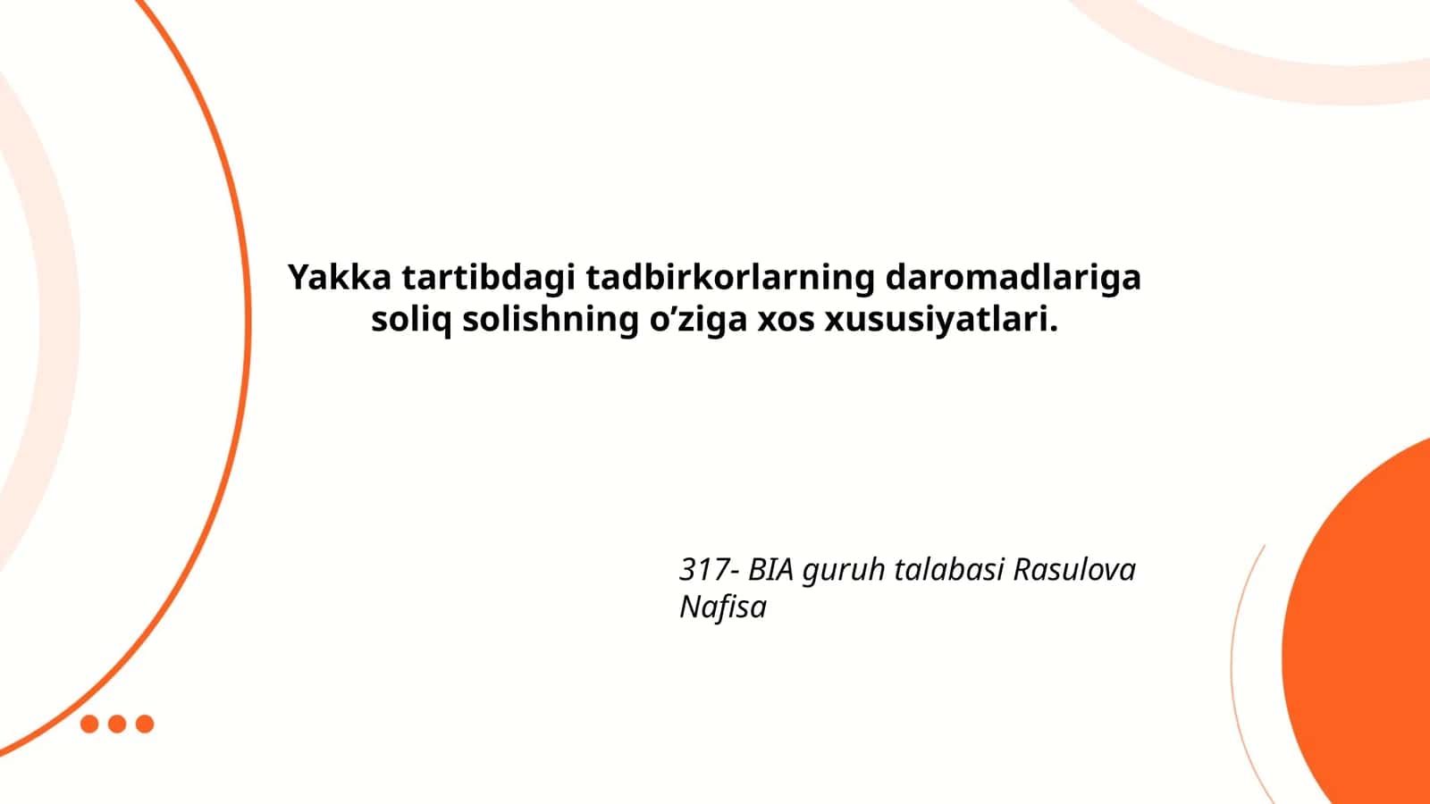 Yakka tartibdagi tadbirkorlarning daromadlariga soliq solishning o’ziga xos xususiyatlari