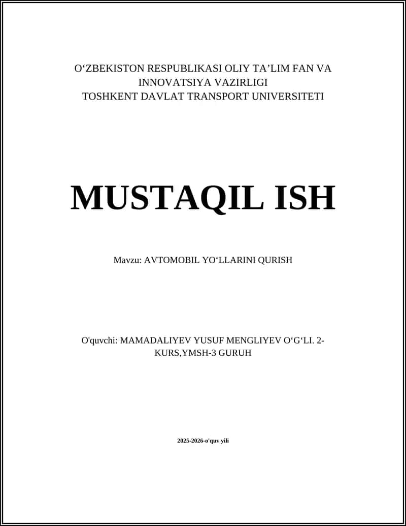 AVTOMOBIL YOʻLLARINI QURISH