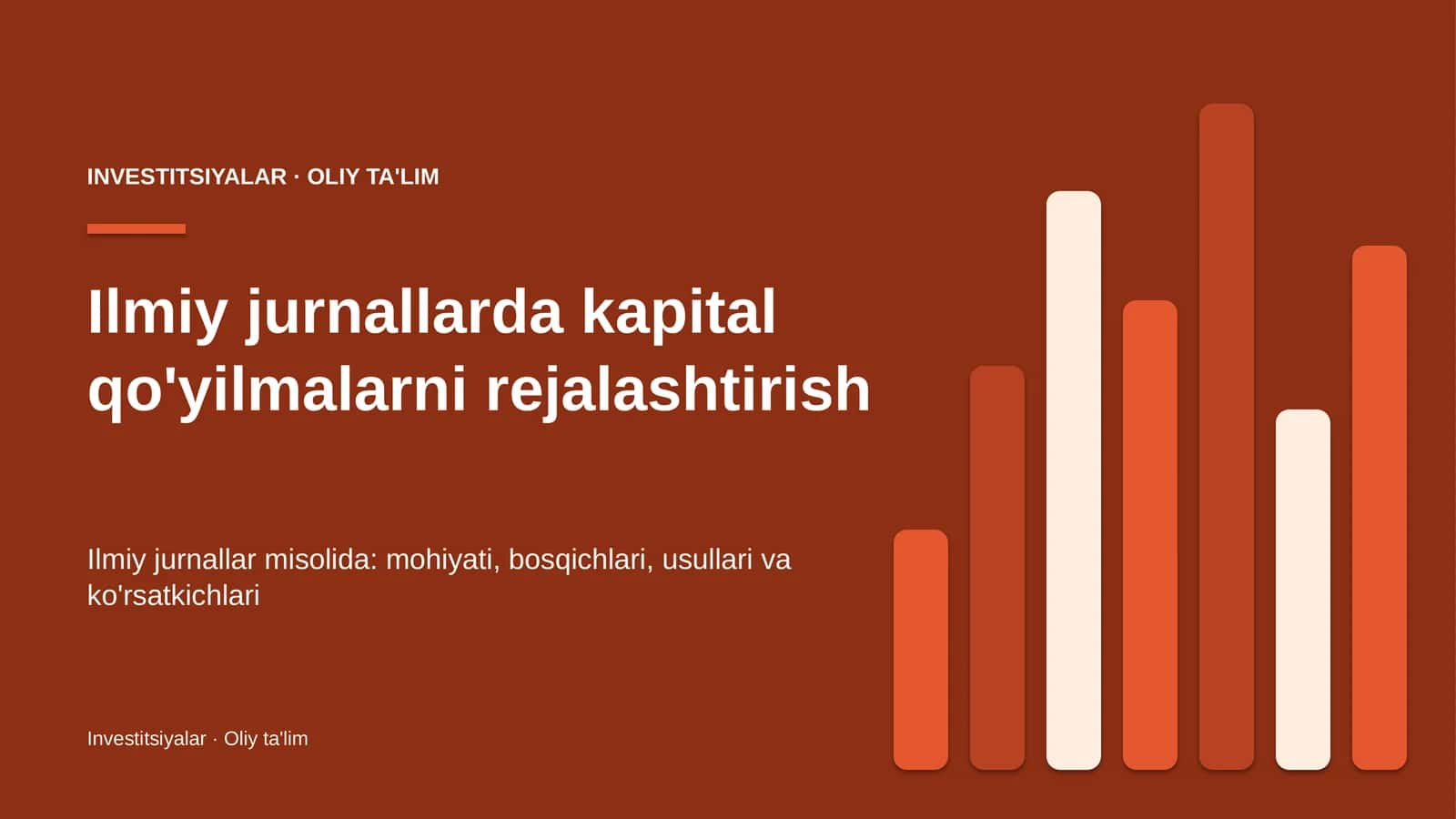 Ilmiy jurnallarda kapital qo'yilmalarni rejalashtirish