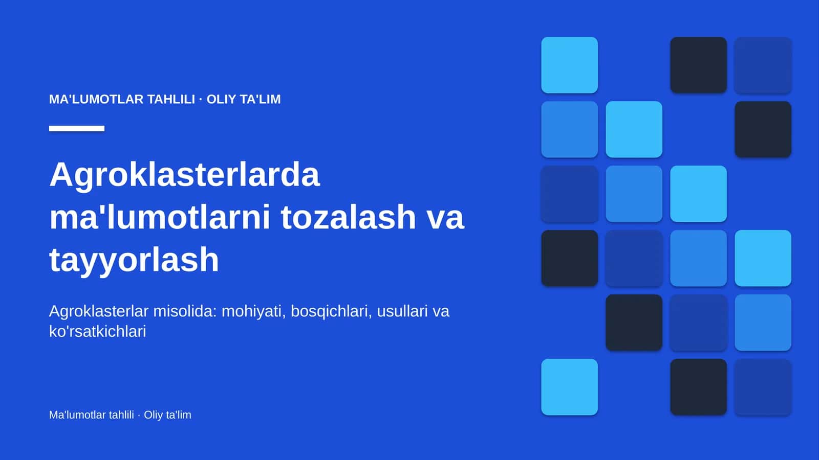 Agroklasterlarda ma'lumotlarni tozalash va tayyorlash