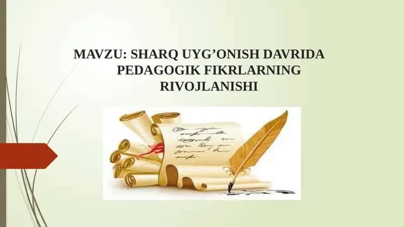 SHARQ UYG’ONISH DAVRIDA PEDAGOGIK FIKRLARNING RIVOJLANISHI
