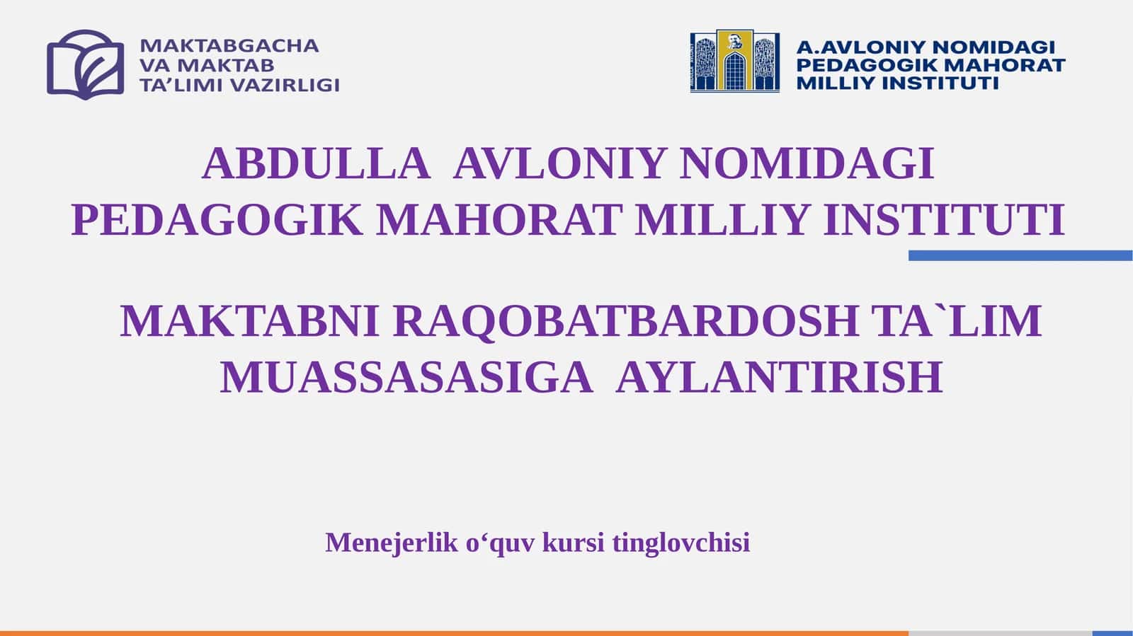 MAKTABNI RAQOBATBARDOSH TA`LIM MUASSASASIGA AYLANTIRISH