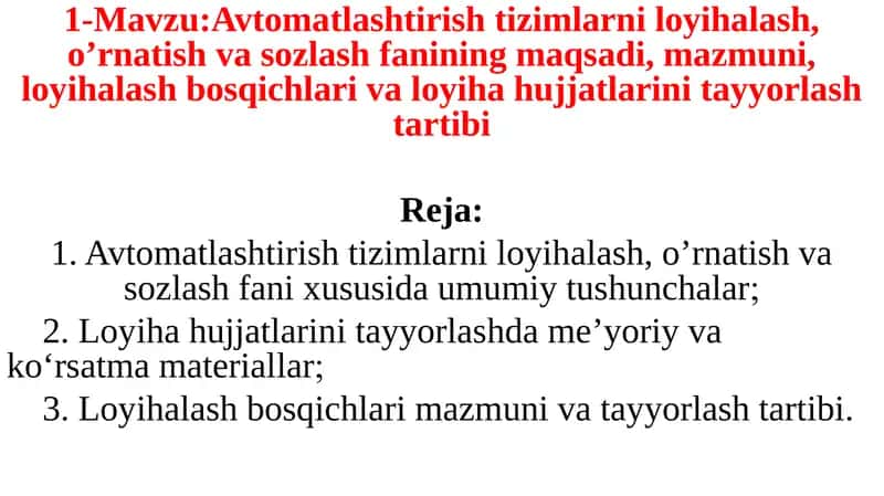 Avtomatlashtirishtizimlarni loyihalash, o’rnatish va sozlash