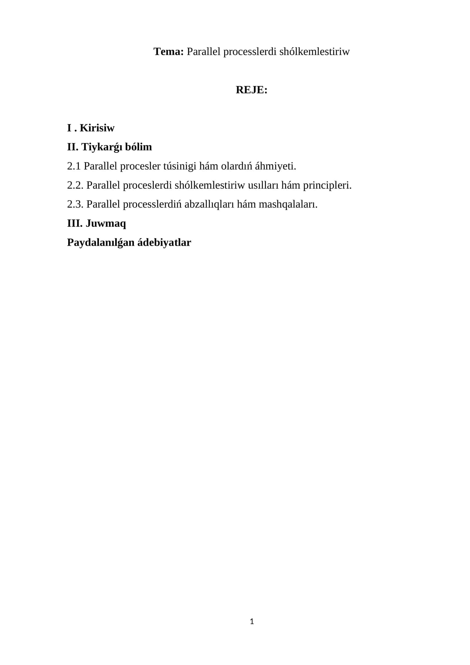 Parallel processlerdi shólkemlestiriw