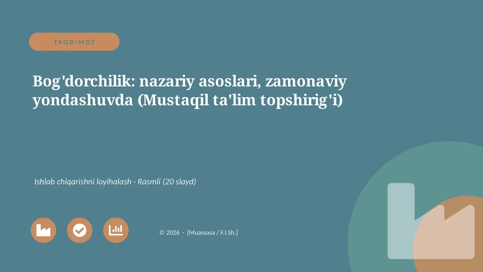 Bog'dorchilik: nazariy asoslari, zamonaviy yondashuvda (Mustaqil ta'lim topshirig'i)