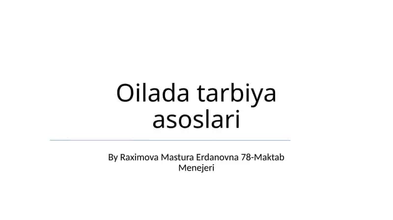Oilada tarbiya asoslari