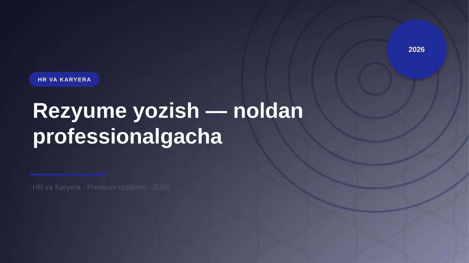 Rezyume yozish — noldan professionalgacha