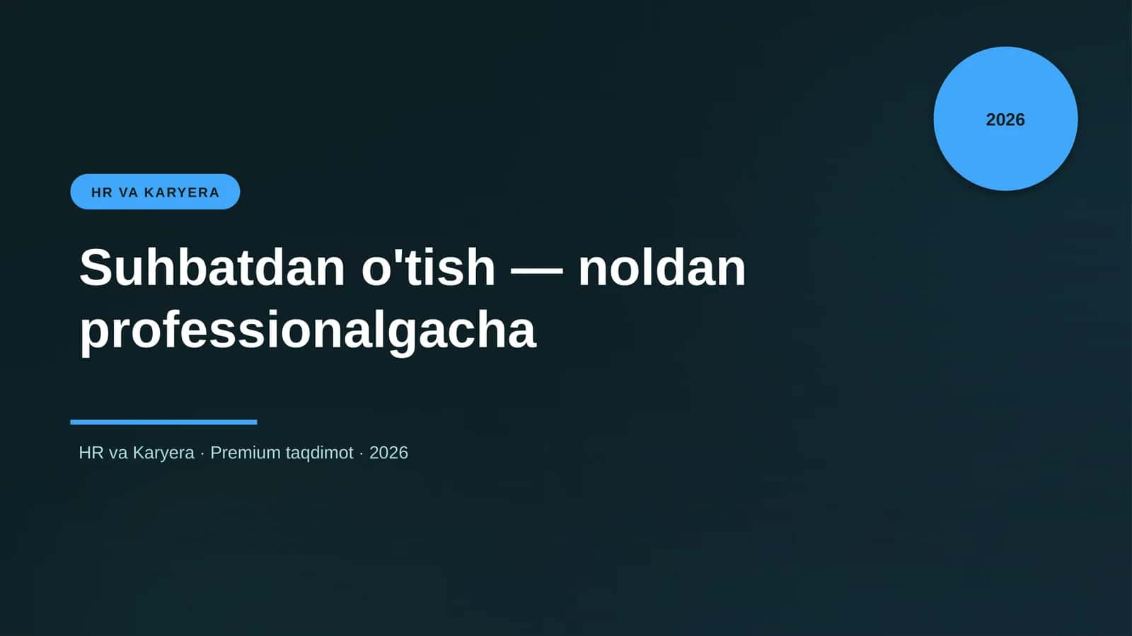 Suhbatdan o'tish — noldan professionalgacha