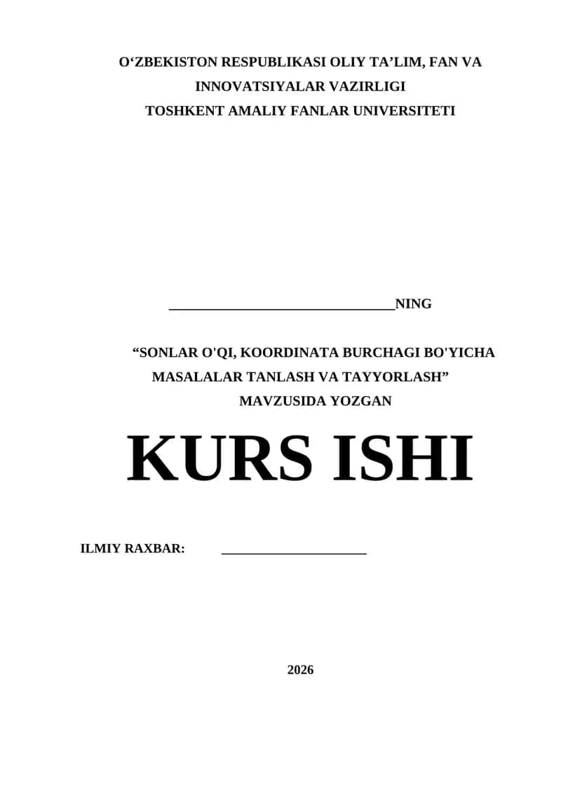 SONLAR O'QI, KOORDINATA BURCHAGI BO'YICHA MASALALAR TANLASH VA TAYYORLASH