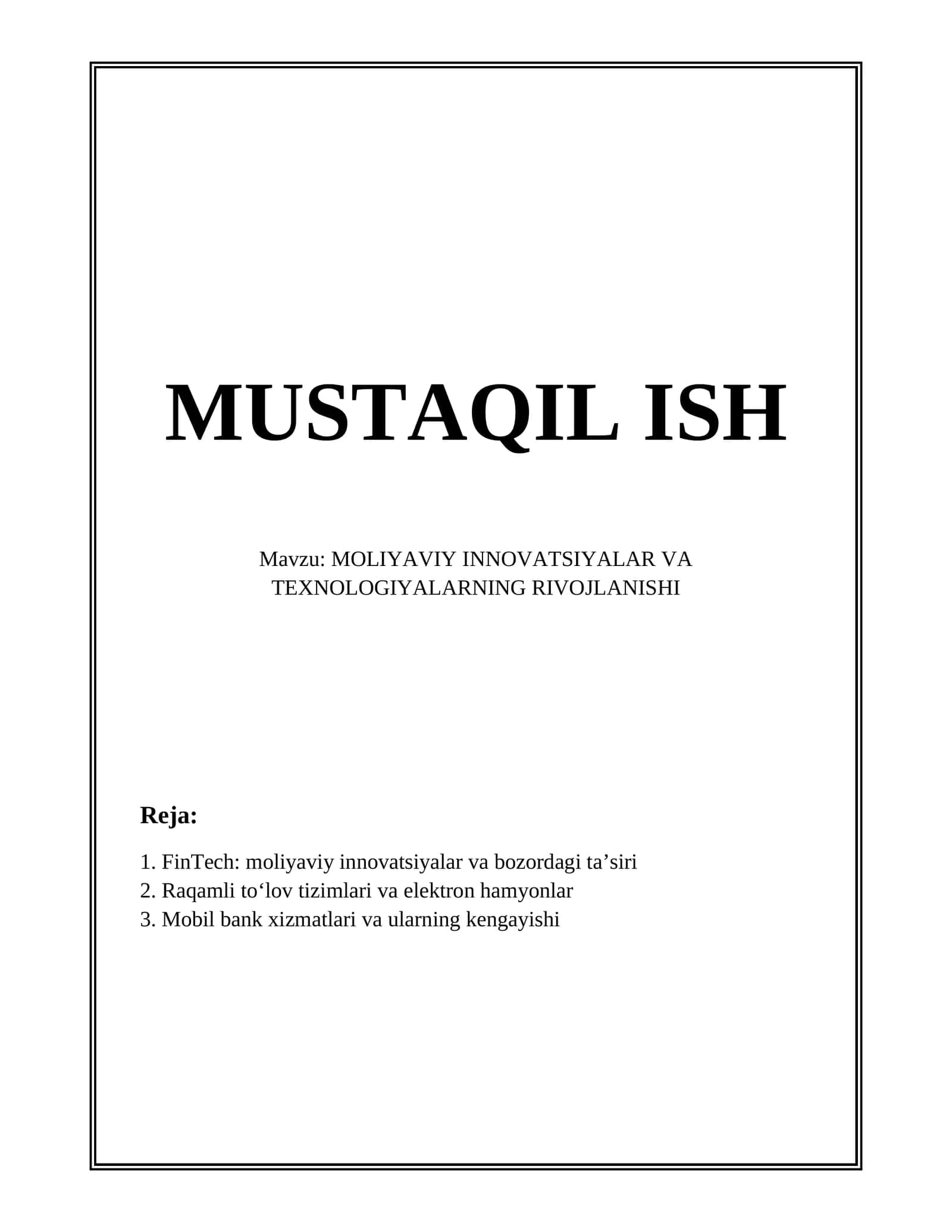 MOLIYAVIY INNOVATSIYALAR VA TEXNOLOGIYALARNING RIVOJLANISHI