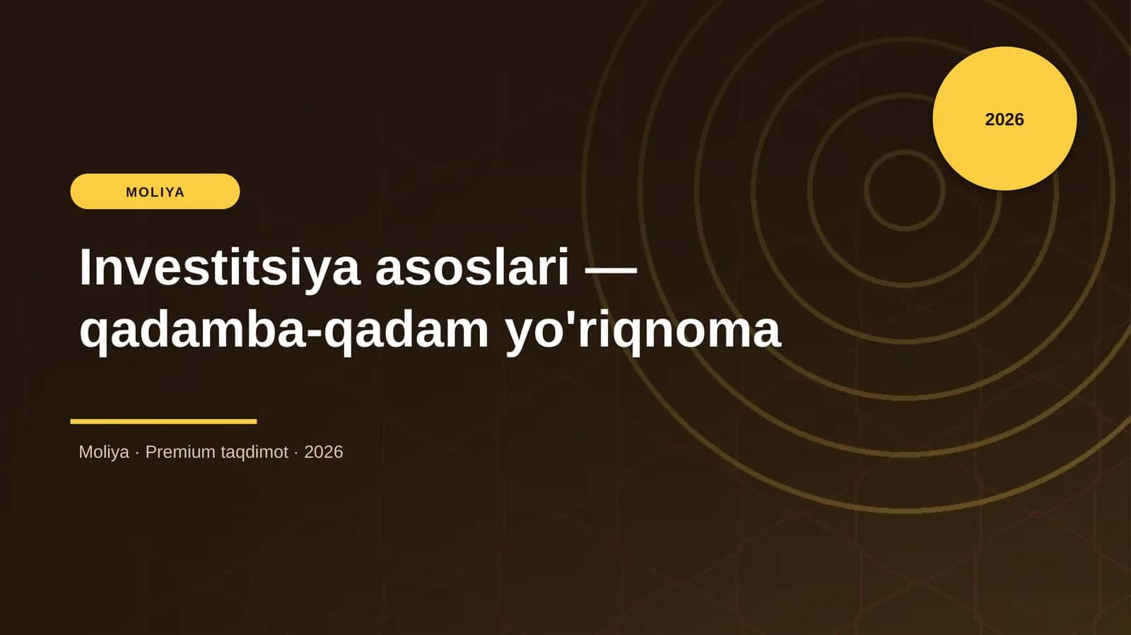Investitsiya asoslari — qadamba-qadam yo'riqnoma