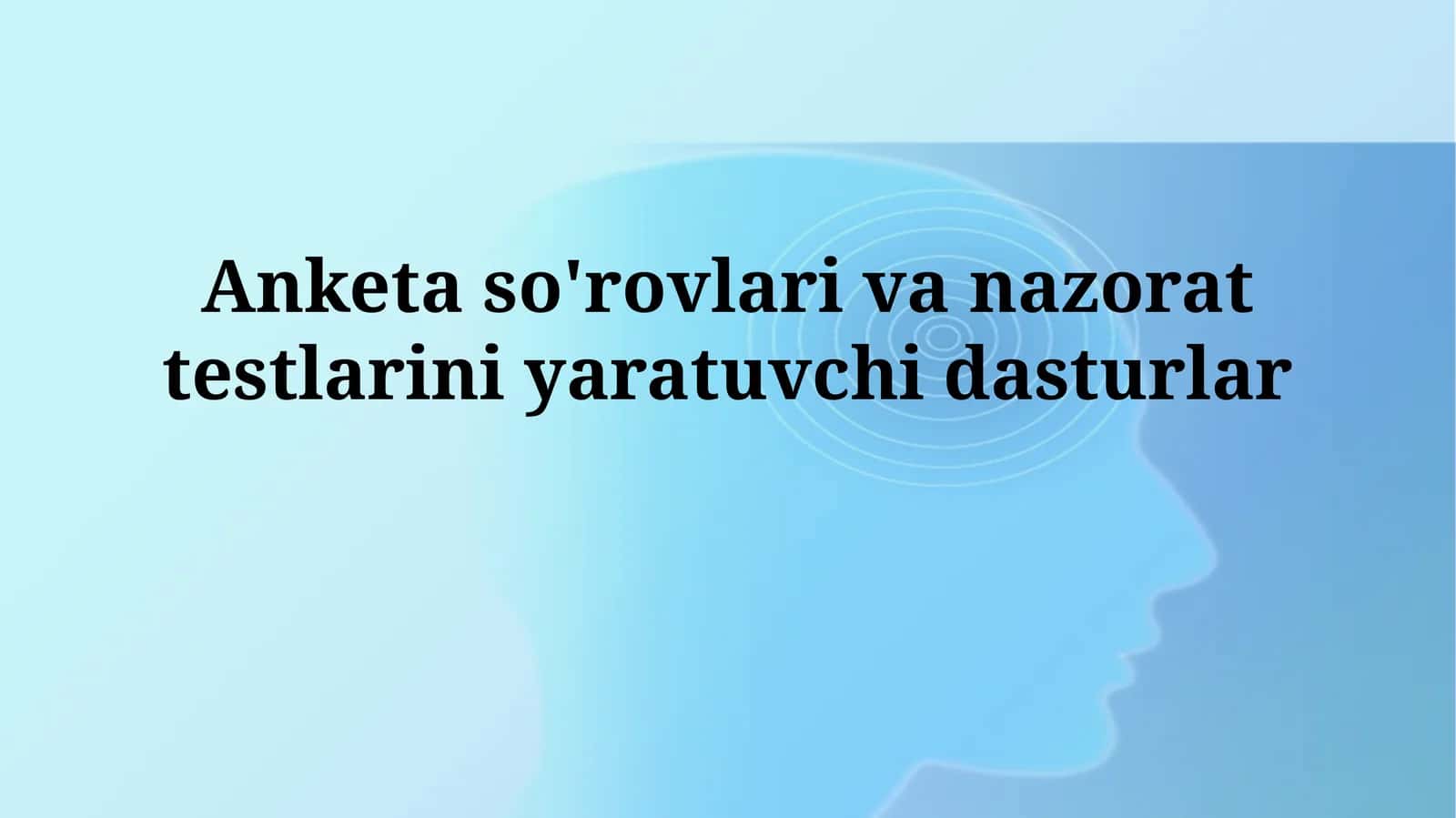 So'rovnomalar yaratish dasturlari