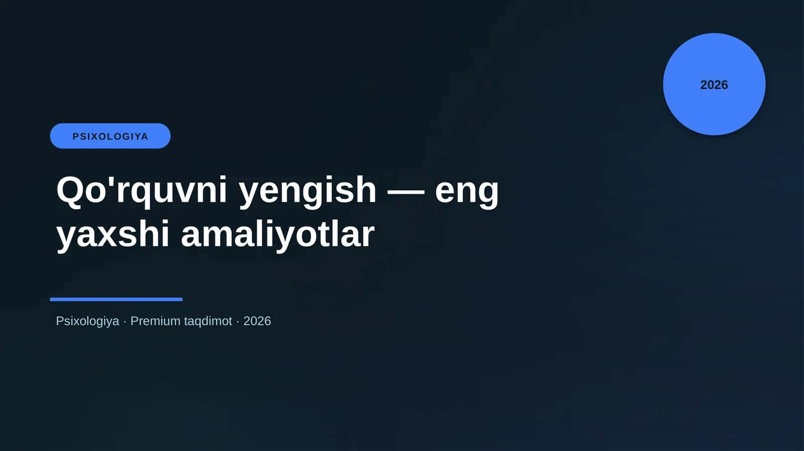 Qo'rquvni yengish — eng yaxshi amaliyotlar