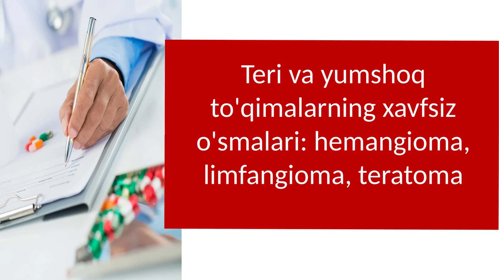Teri va yumshoq to'qimalarning xavfsiz o'smalari