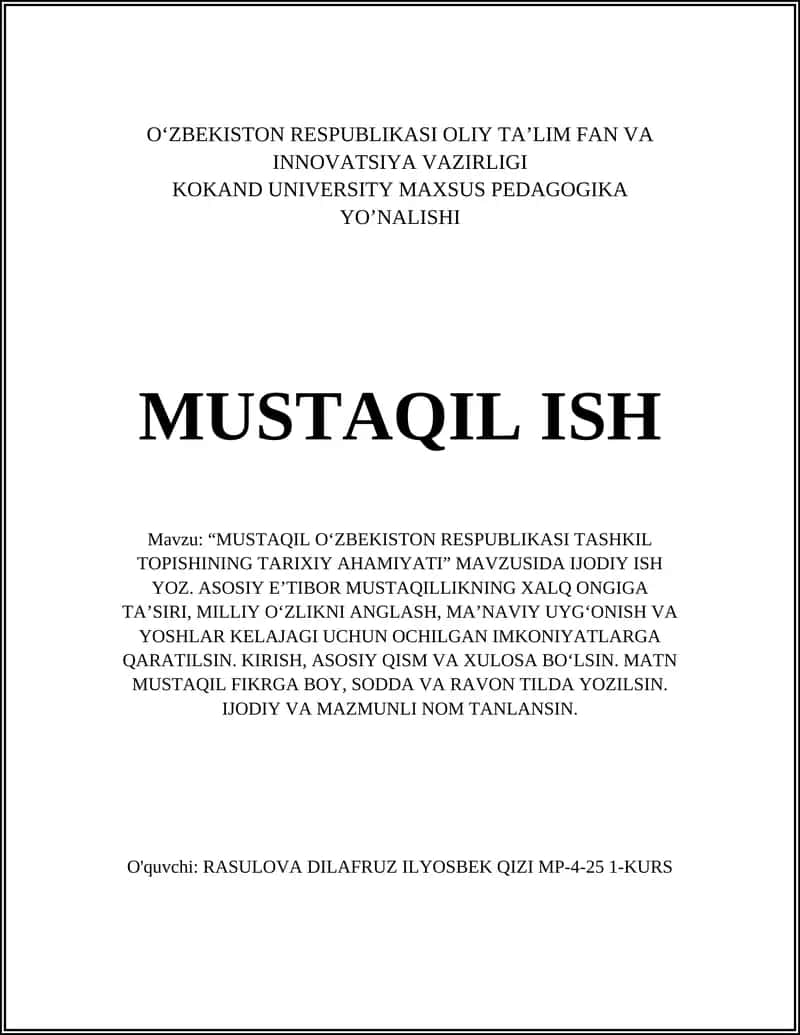 MUSTAQIL O‘ZBEKISTON RESPUBLIKASI TASHKIL TOPISHINING TARIXIY AHAMIYATI