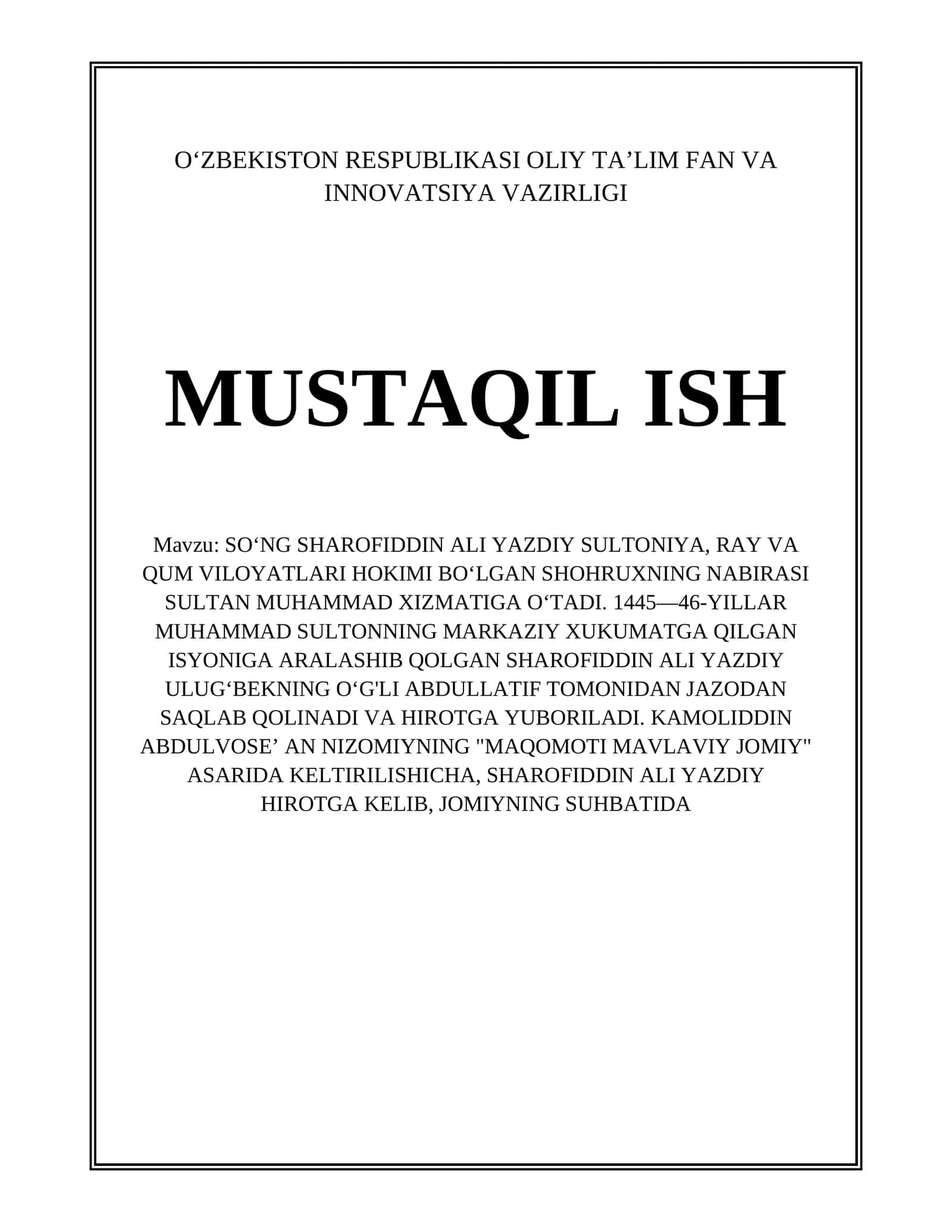 SOʻNG SHAROFIDDIN ALI YAZDIY SULTONIYA, RAY VA QUM VILOYATLARI HOKIMI BOʻLGAN SHOHRUXNING NABIRASI SULTAN MUHAMMAD XIZMATIGA OʻTADI. 1445—46-YILLAR MUHAMMAD SULTONNING MARKAZIY XUKUMATGA QILGAN ISYONIGA ARALASHIB QOLGAN SHAROFIDDIN ALI YAZDIY ULUGʻBEKNING OʻG'LI ABDULLATIF TOMONIDAN JAZODAN SAQLAB QOLINADI VA HIROTGA YUBORILADI. KAMOLIDDIN ABDULVOSEʼ AN NIZOMIYNING "MAQOMOTI MAVLAVIY JOMIY" ASARIDA KELTIRILISHICHA, SHAROFIDDIN ALI YAZDIY HIROTGA KELIB, JOMIYNING SUHBATIDA