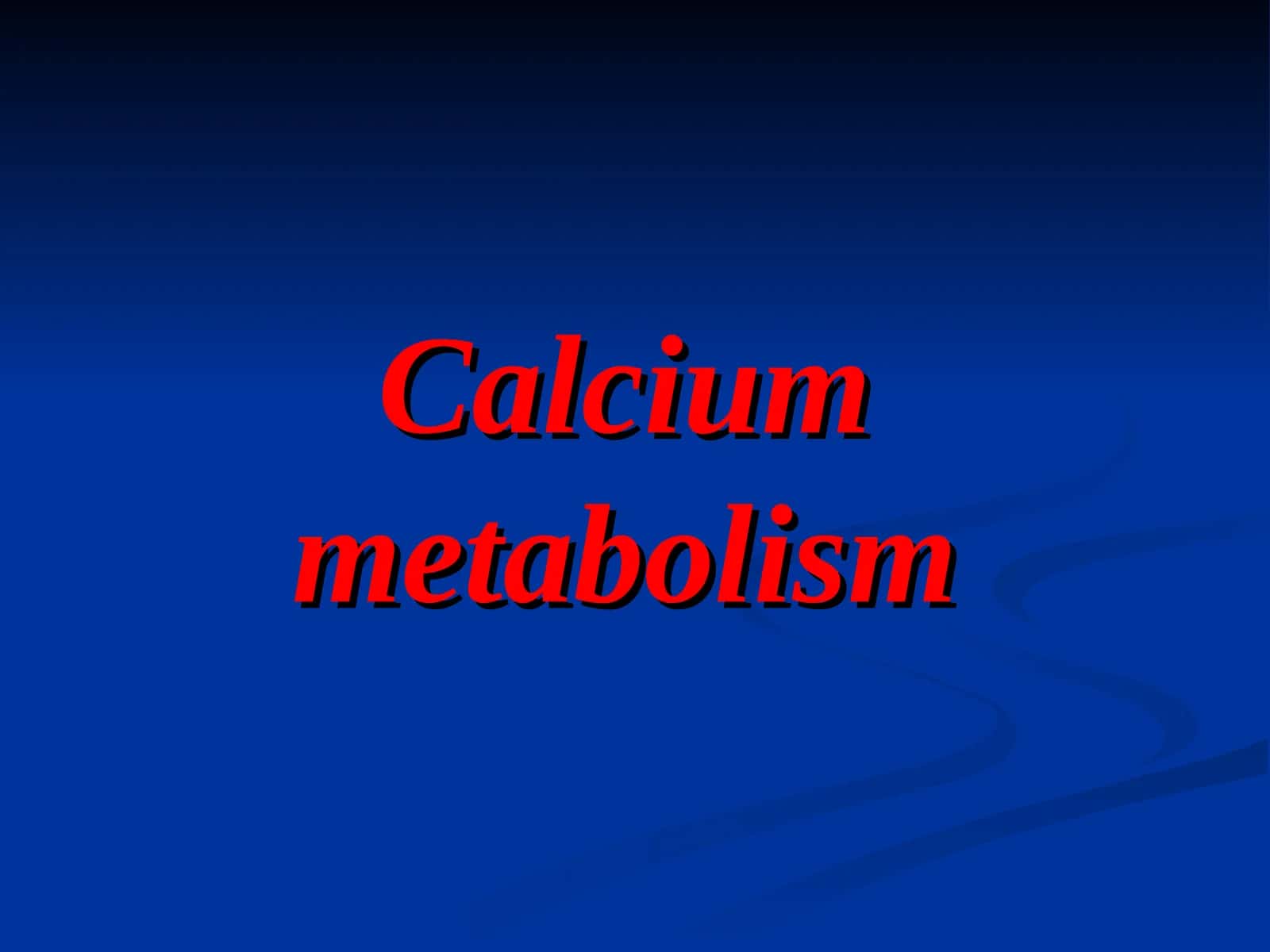 Calcium metabolism