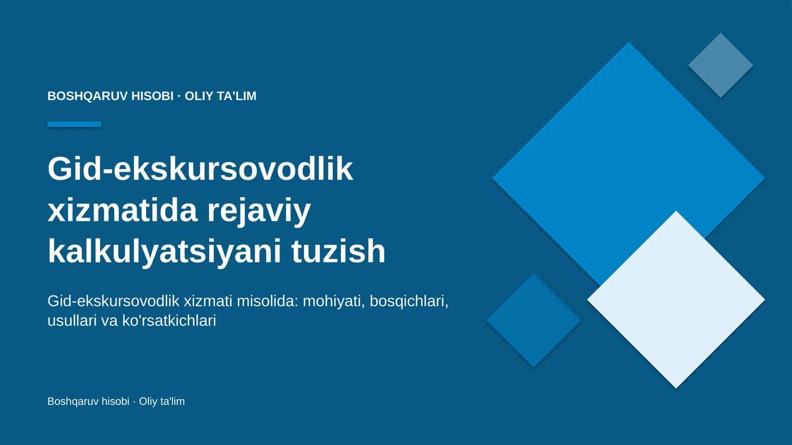 Gid-ekskursovodlik xizmatida rejaviy kalkulyatsiyani tuzish