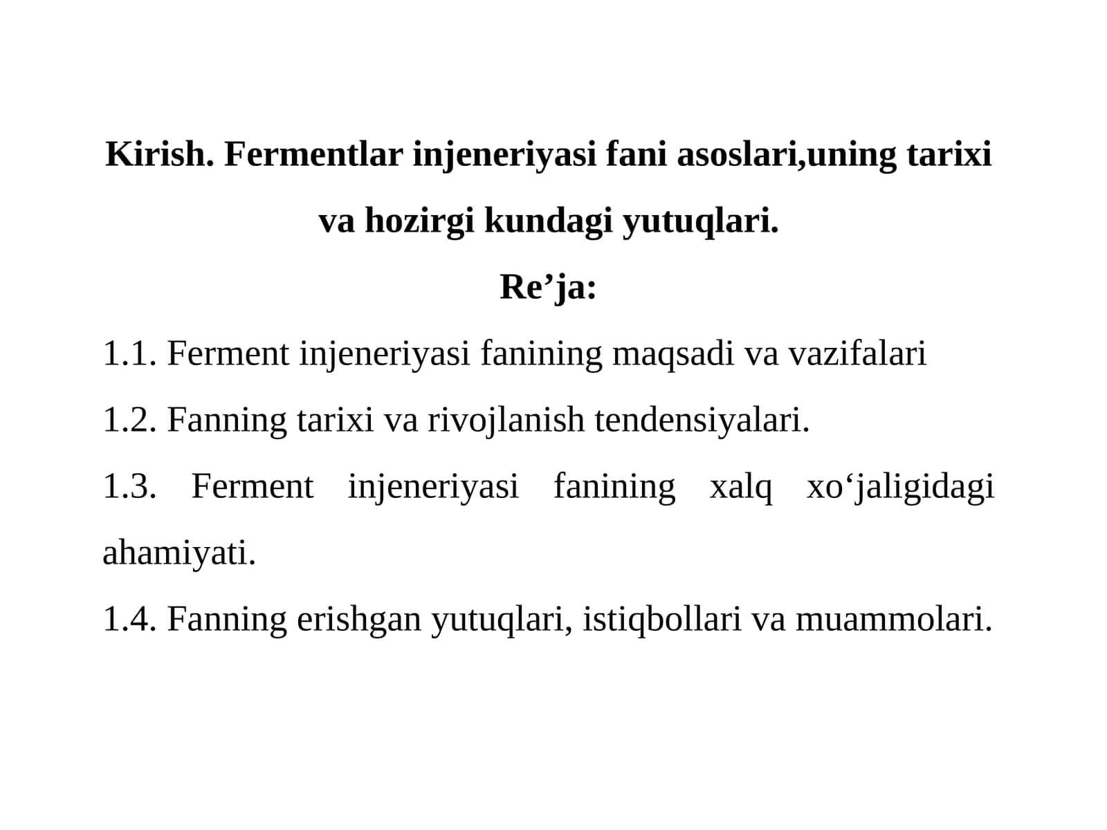 Fermentlar injeneriyasi fani asoslari, uning tarixi va hozirgi kundagi yutuqlari