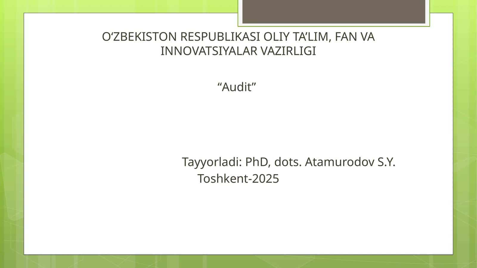 AUDIT O’TKAZISH JARAYONIDA MA’LUMOTLARNI YIG’ISH VA UMUMLASHTIRISH BO’YICHA XALQARO AUDIT STANDARTLARI
