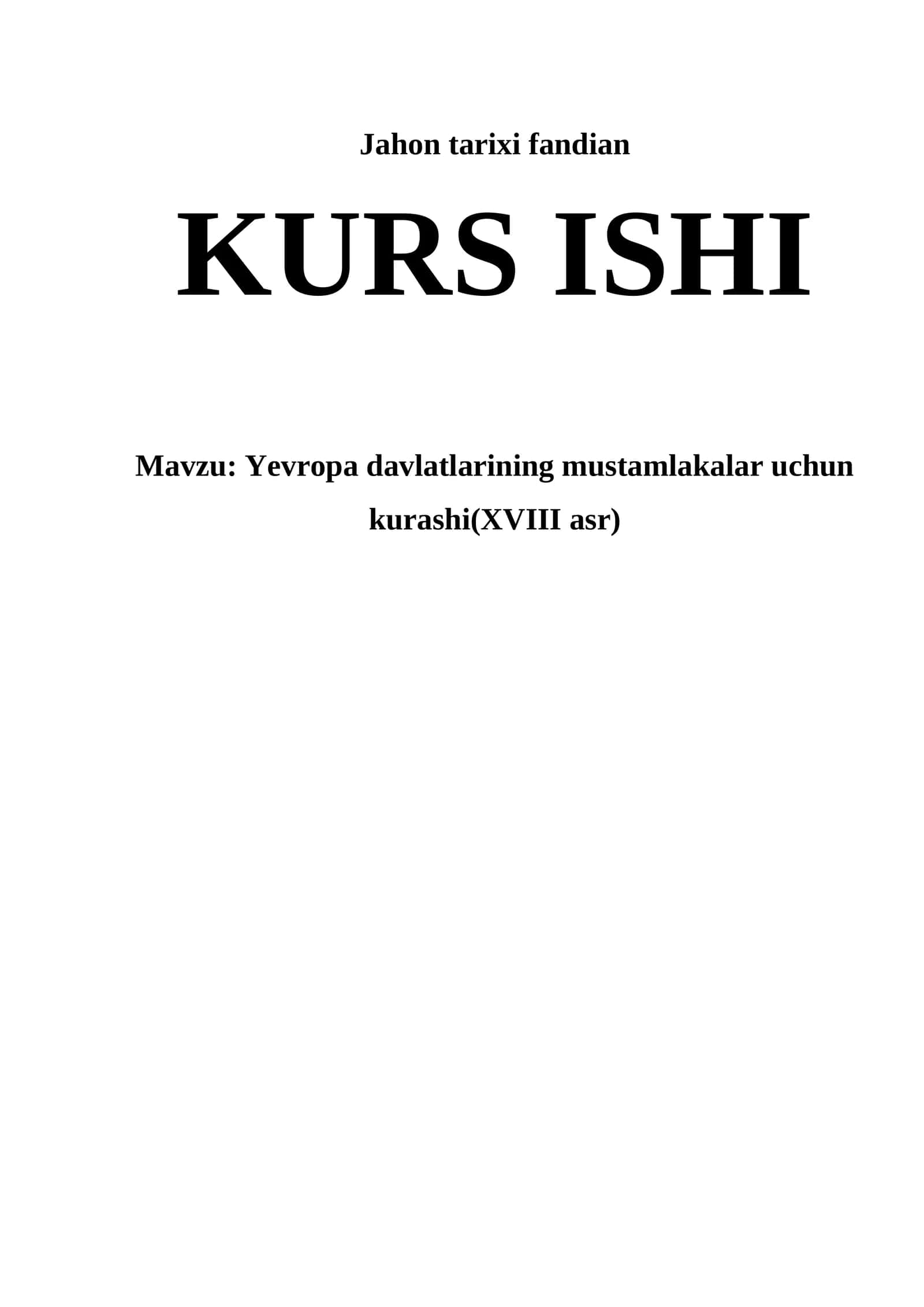 Yevropa davlatlarining mustamlakalar uchun kurashi (XVIII asr)