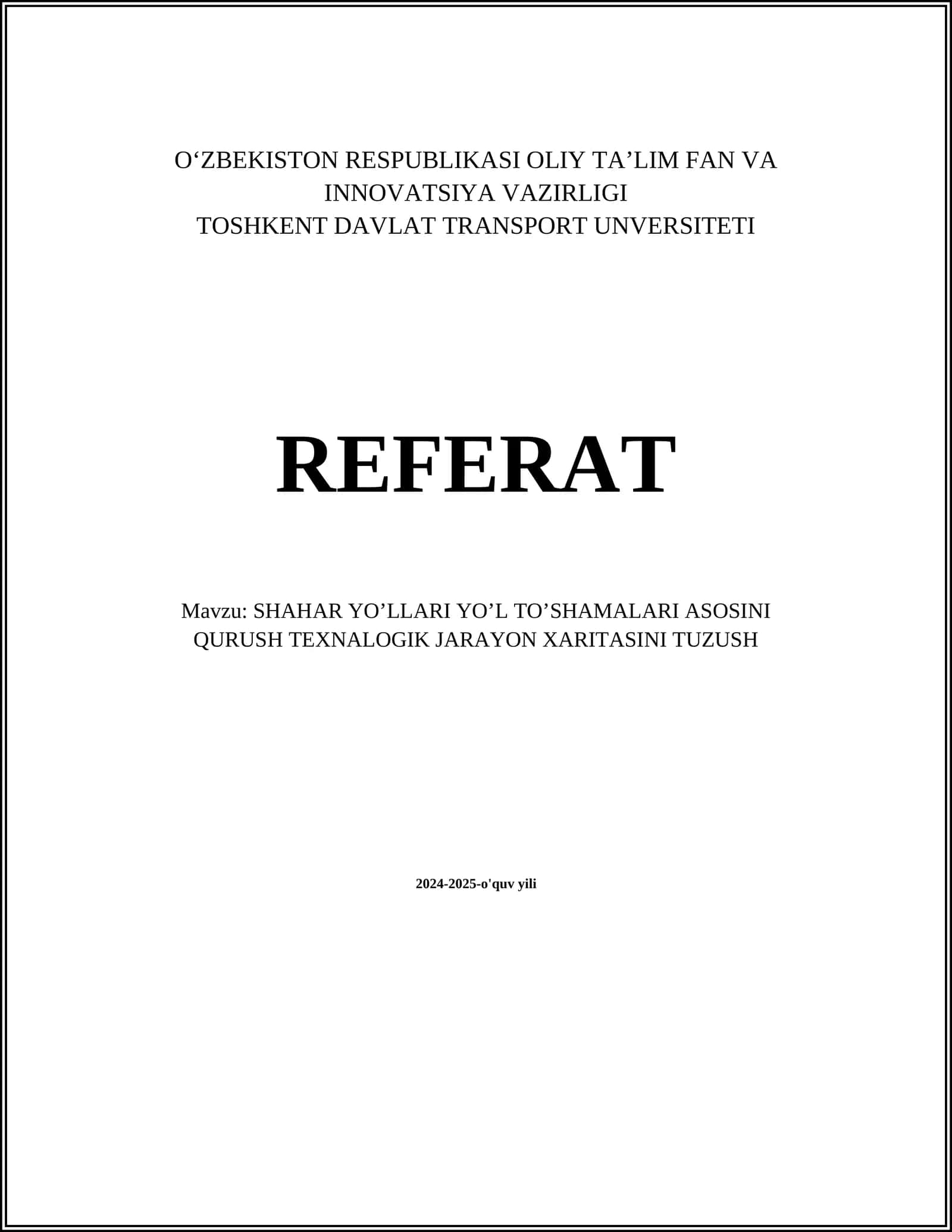 SHAHAR YO’LLARI YO’L TO’SHAMALARI ASOSINI QURUSH TEXNALOGIK JARAYON XARITASINI TUZUSH