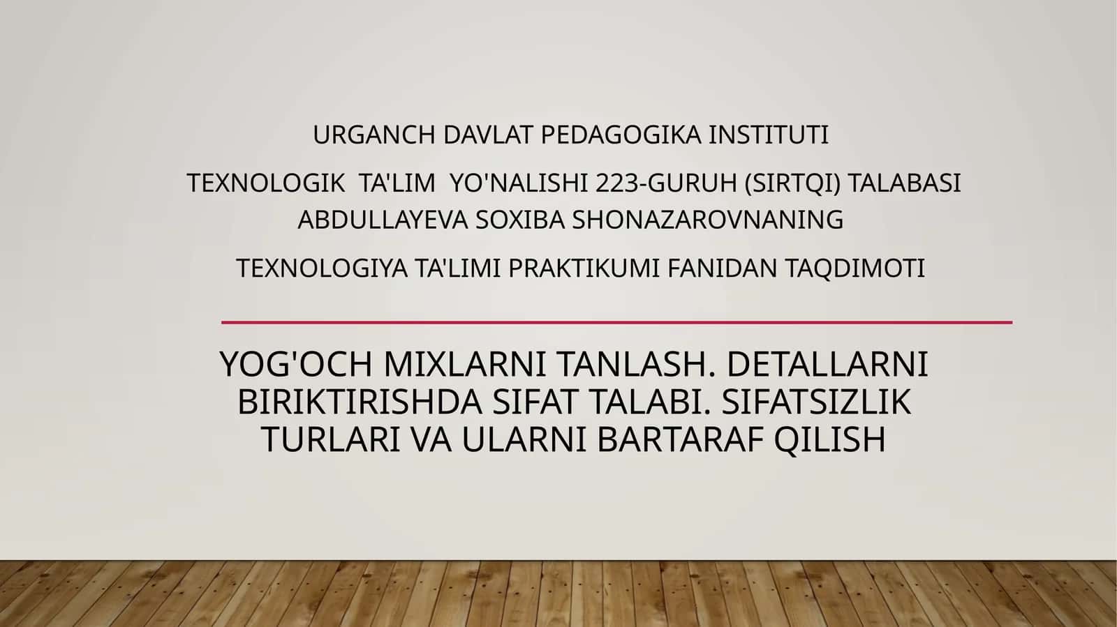 Texnologiyata'limipraktikumifanidantaqdimoti