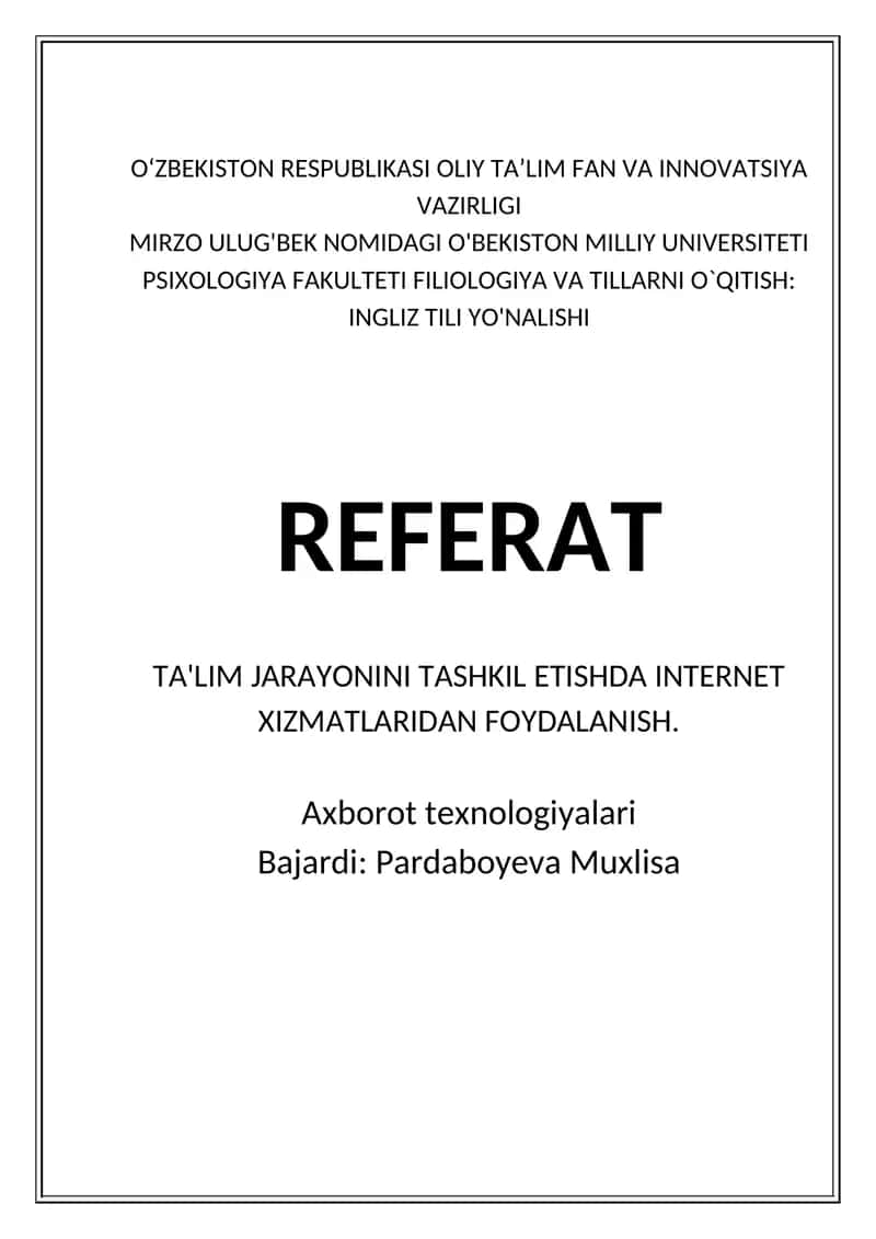 Internet Xizmatlaridan Foydalanishning Ta'lim Jarayonini Tashkil Etishda Rolini O'rganish