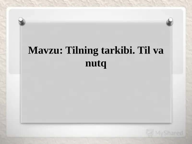 Tilning tarkibi. Til va nutq