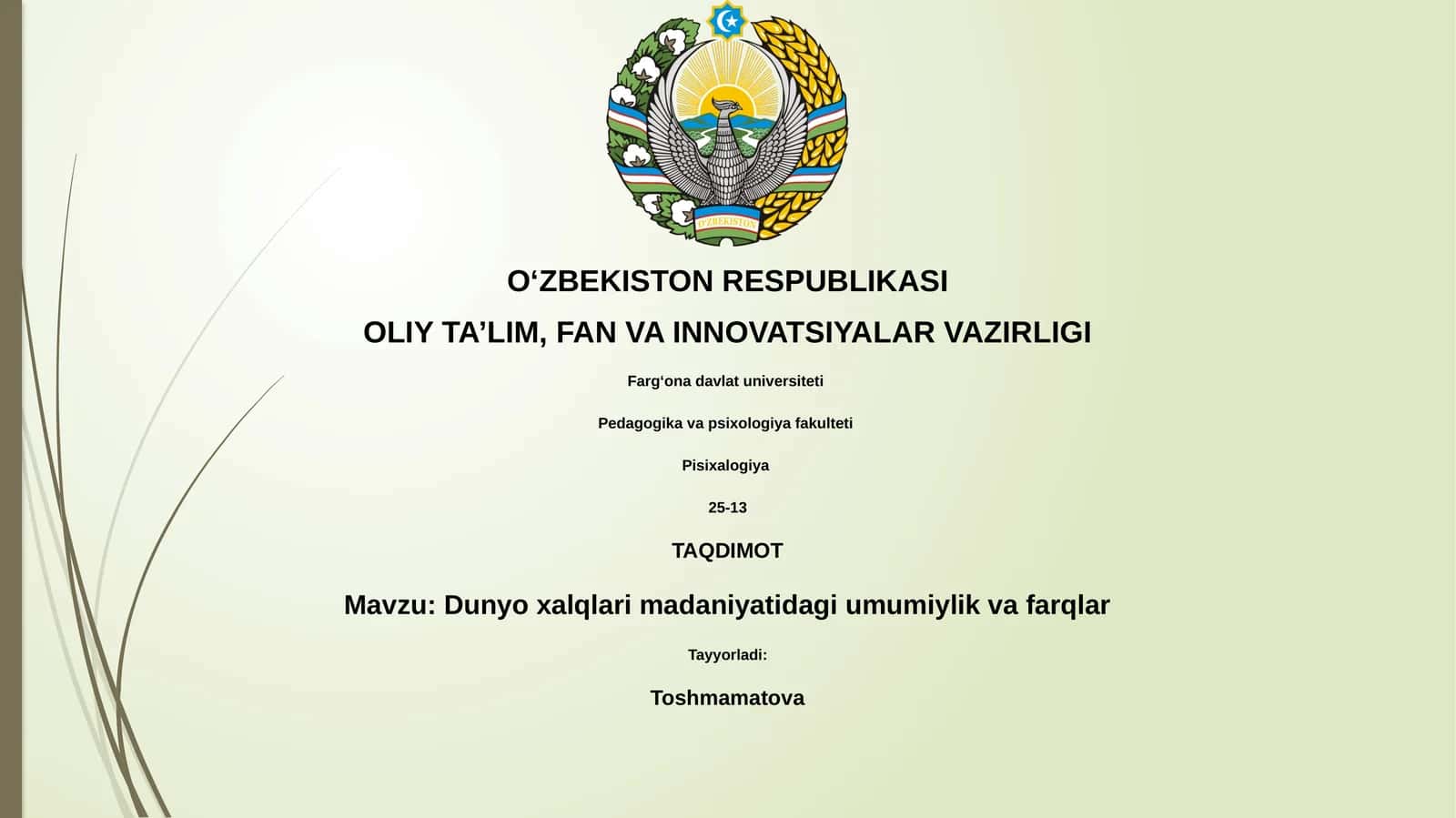 Dunyo xalqlari madaniyatidagi umumiylik va farqlar