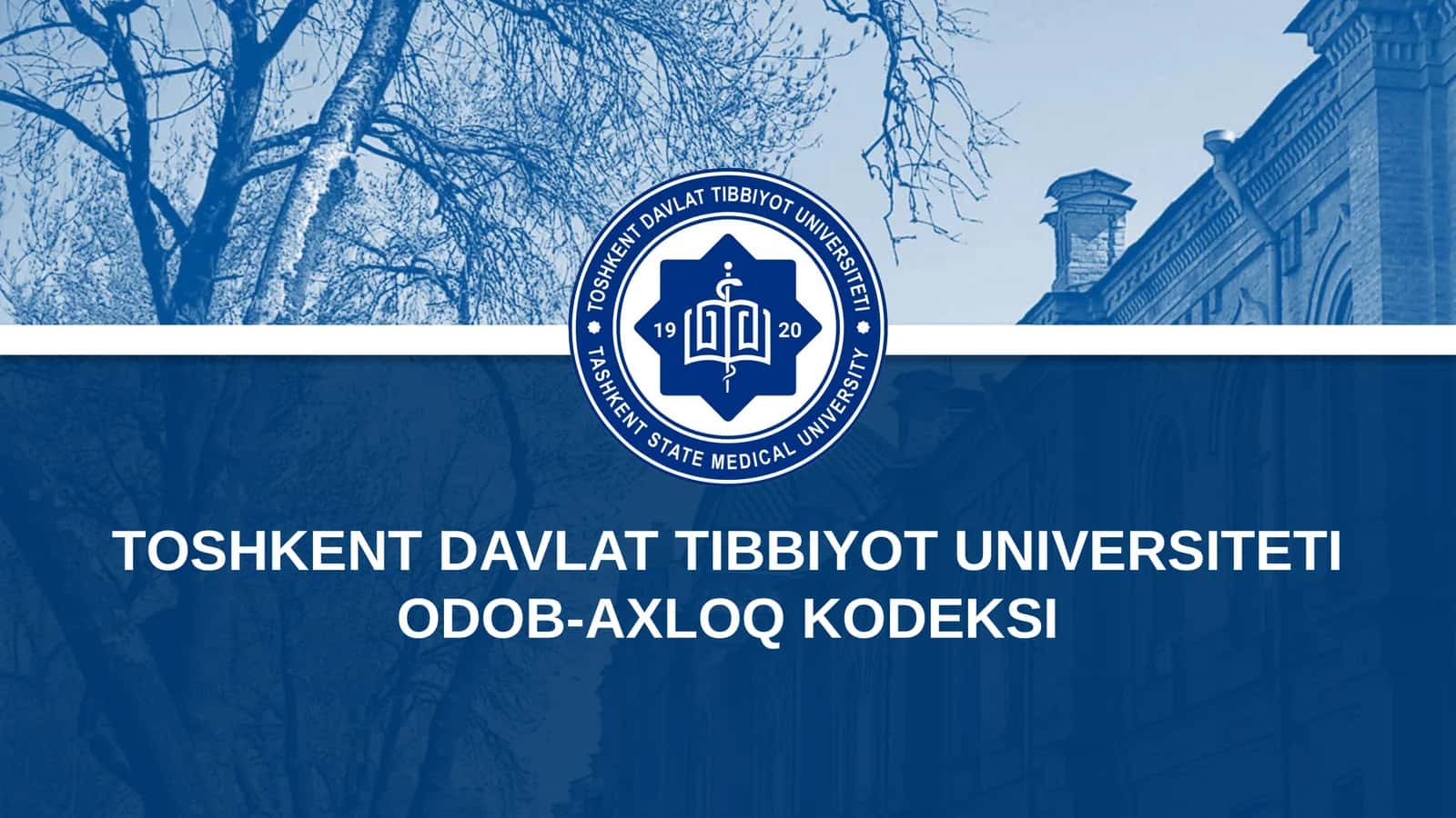 Toshkent davlat tibbiyot universiteti Odob-Axloq Kodeksi
