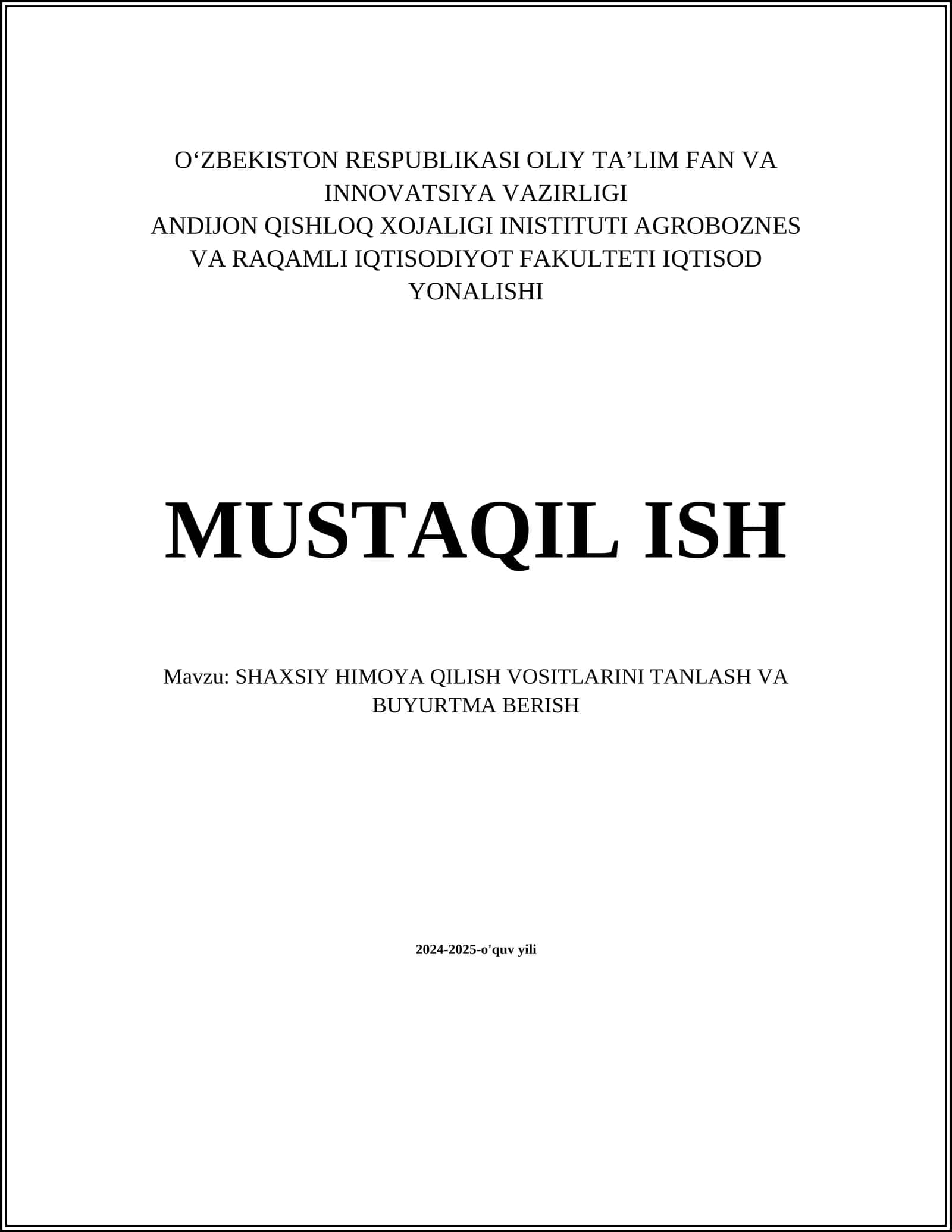 SHAXSIY HIMOYA QILISH VOSITLARINI TANLASH VA BUYURTMA BERISH