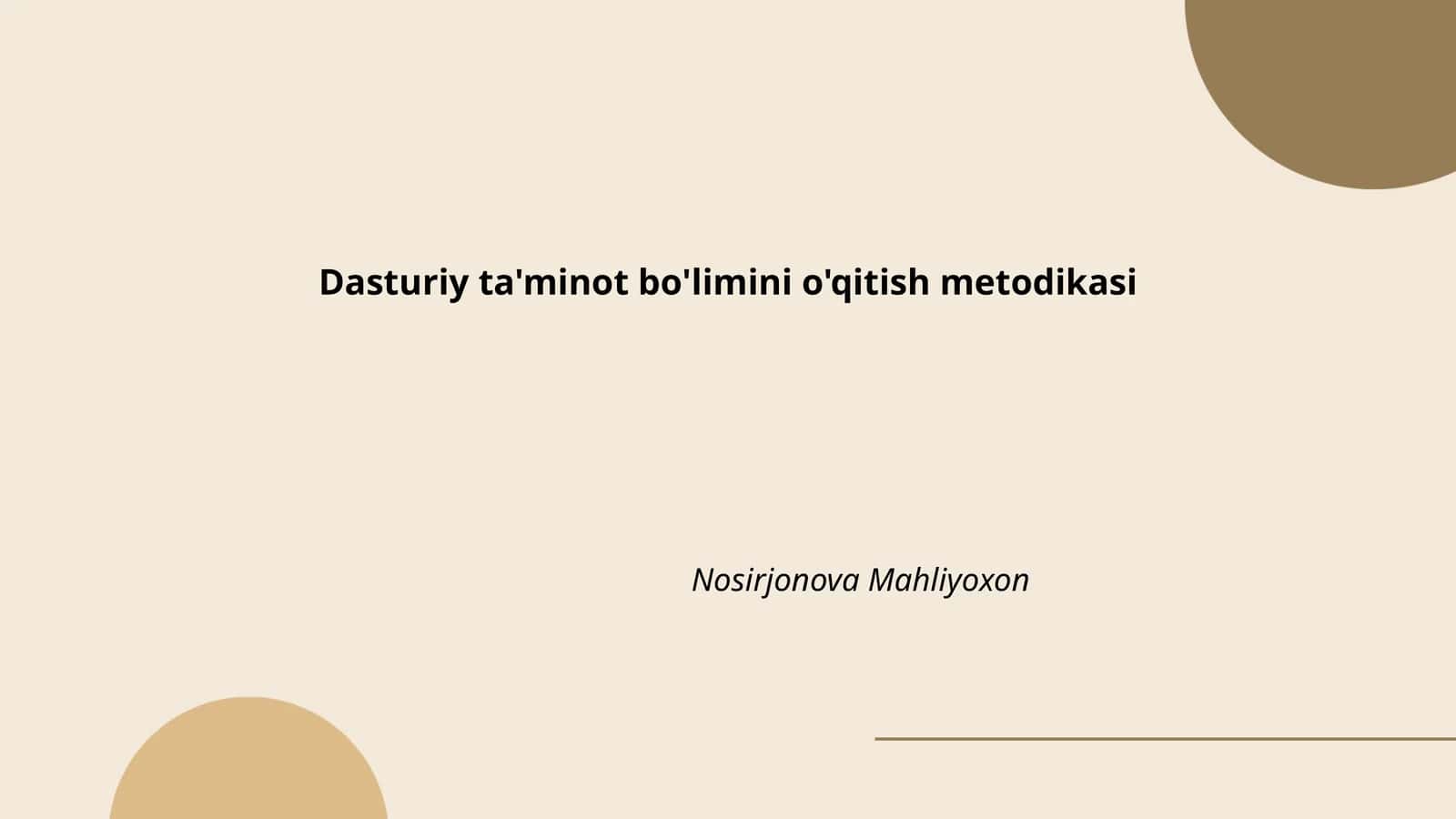 Dasturiy ta'minot bo'limini o'qitish metodikasi