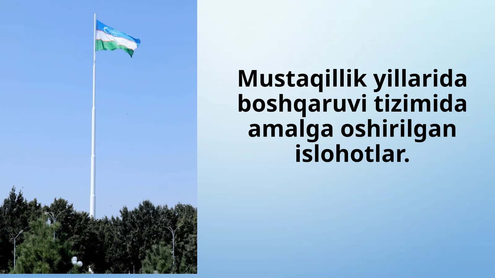Mustaqillik yillarida boshqaruv tizimida o'tkazilgan islohotlar