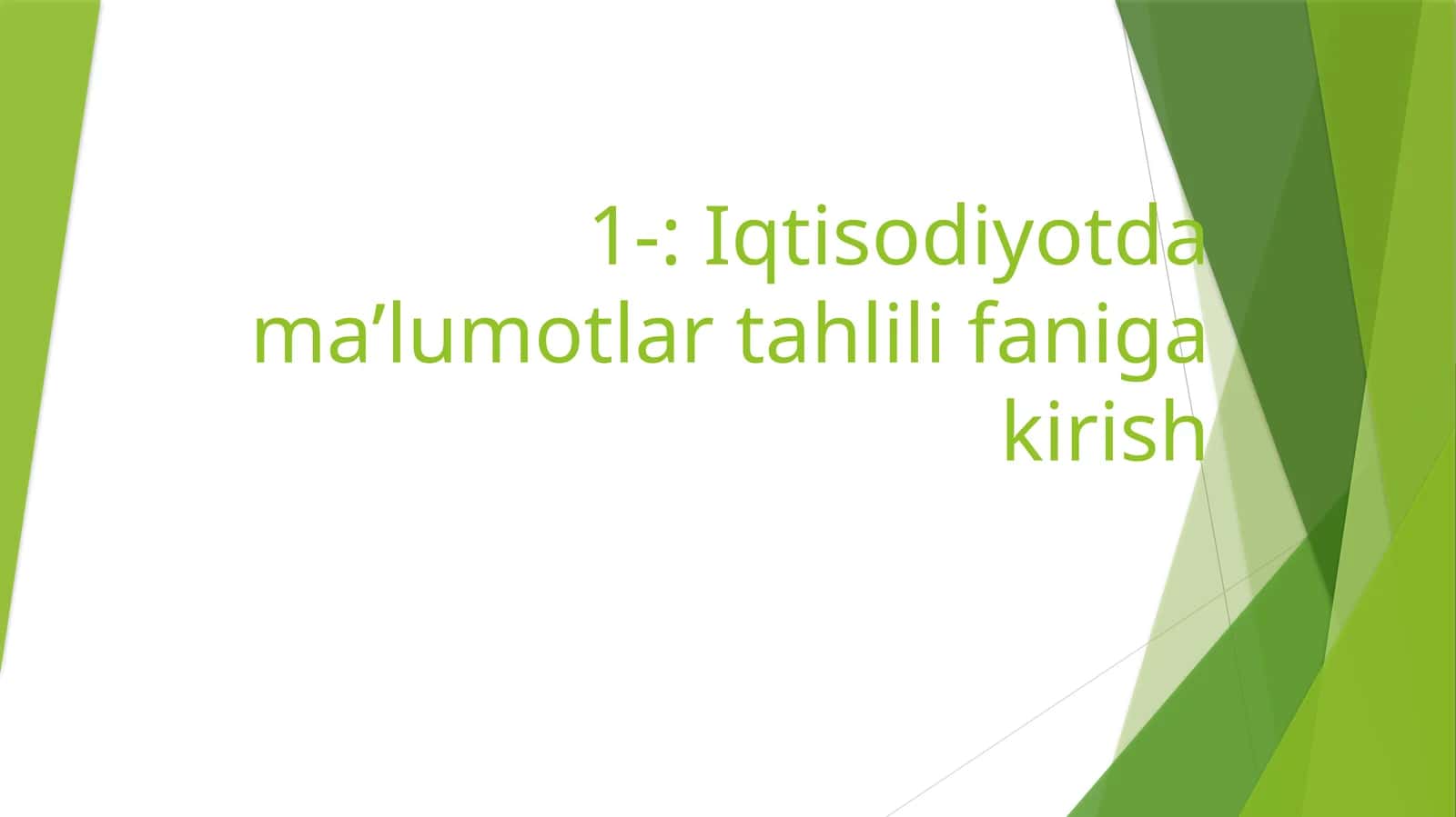 Iqtisodiyotda ma’lumotlar tahlili faniga kirish