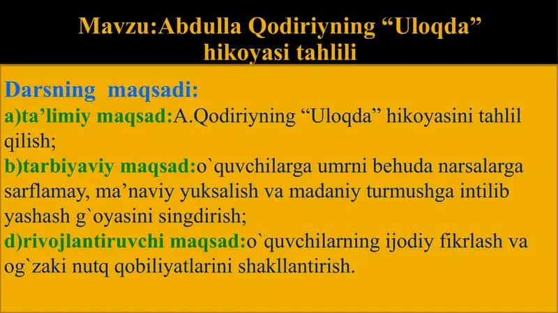Abdulla Qodiriyning “Uloqda” hikoyasi tahlili