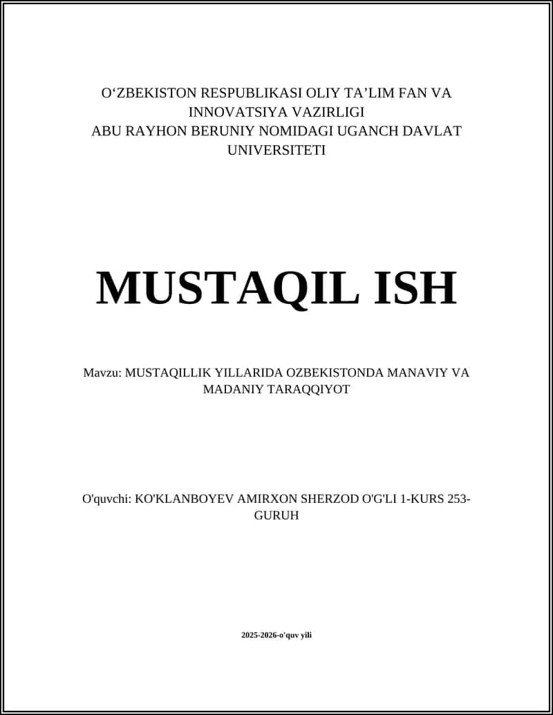 MUSTAQILLIK YILLARIDA OZBEKISTONDA MANAVIY VA MADANIY TARAQQIYOT