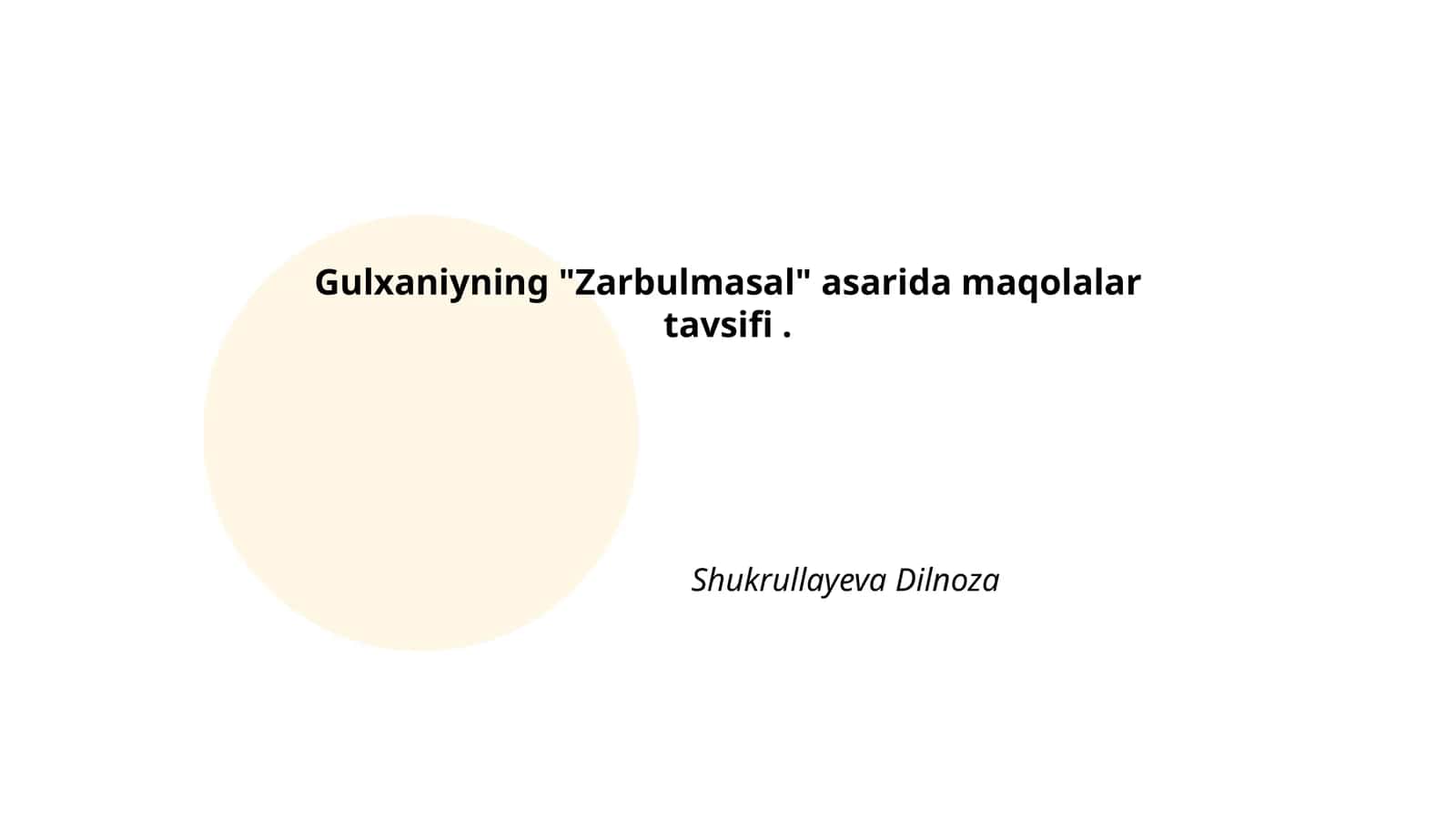 Gulxaniyning "Zarbulmasal" asarida maqolalar tavsifi