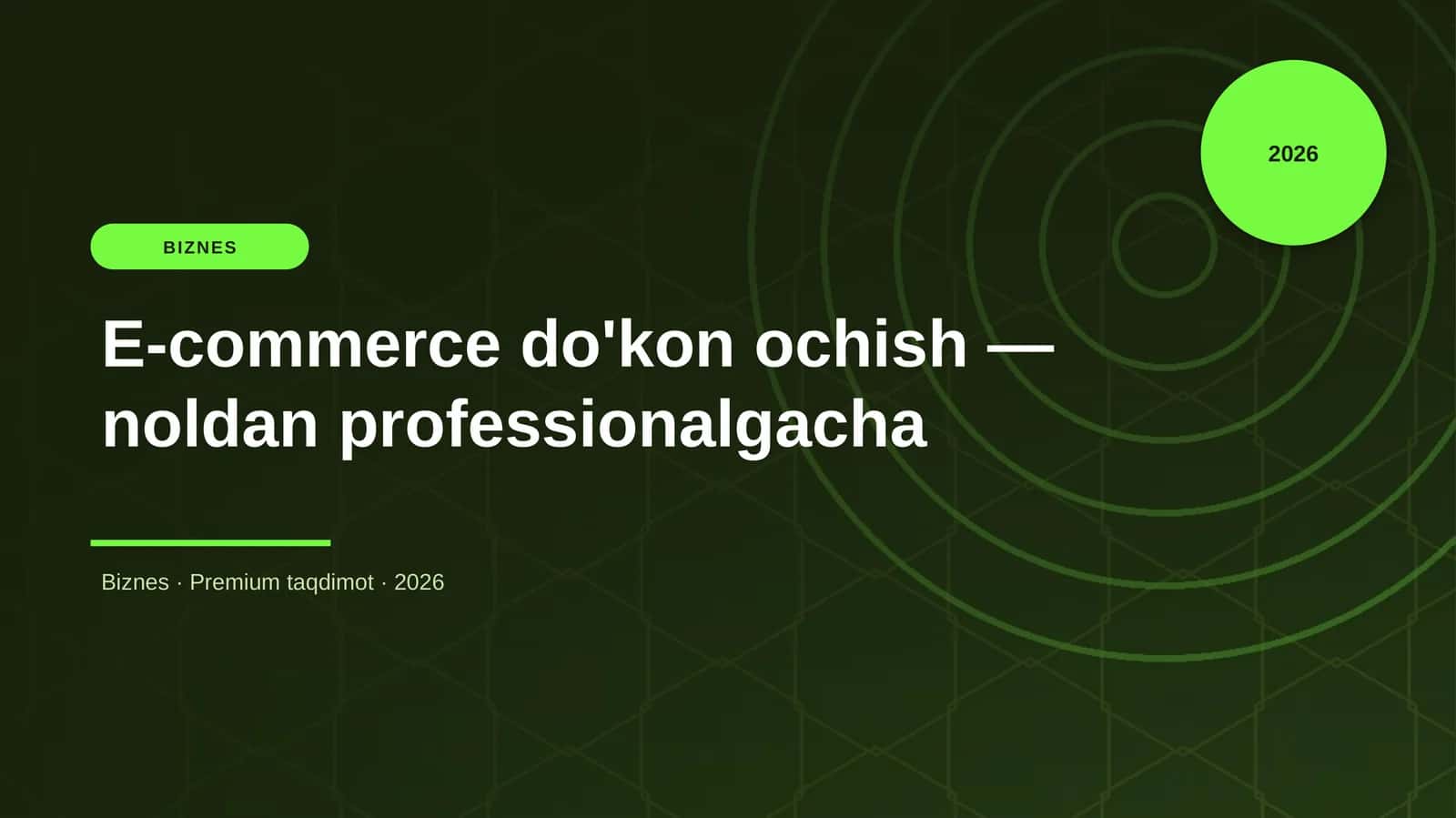 E-commerce do'kon ochish — noldan professionalgacha