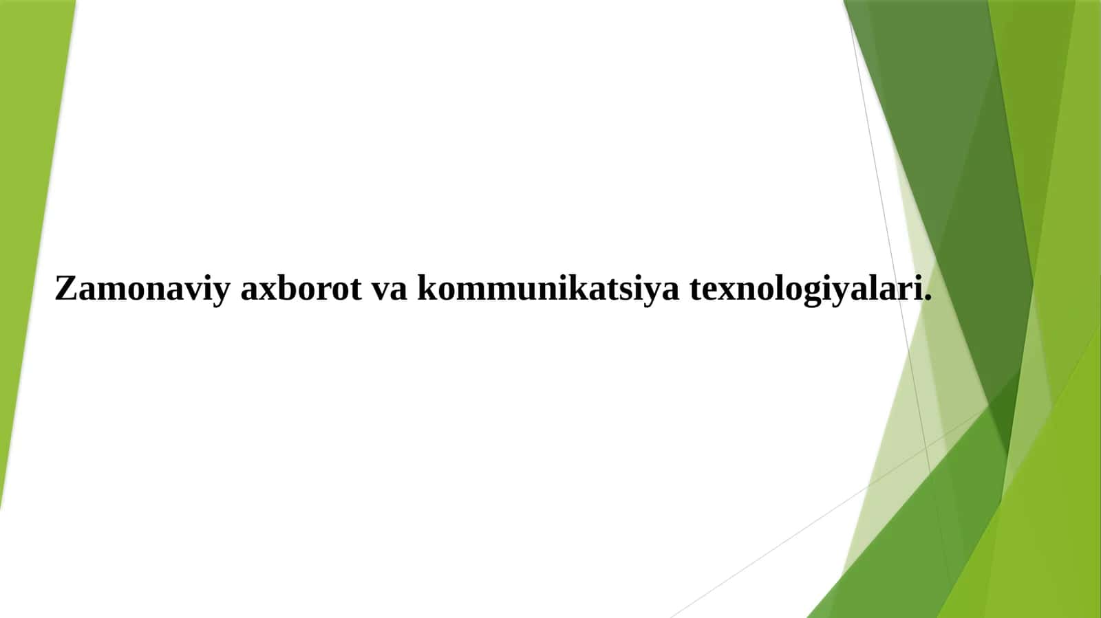 Zamonaviy axborot va kommunikatsiya texnologiyalari