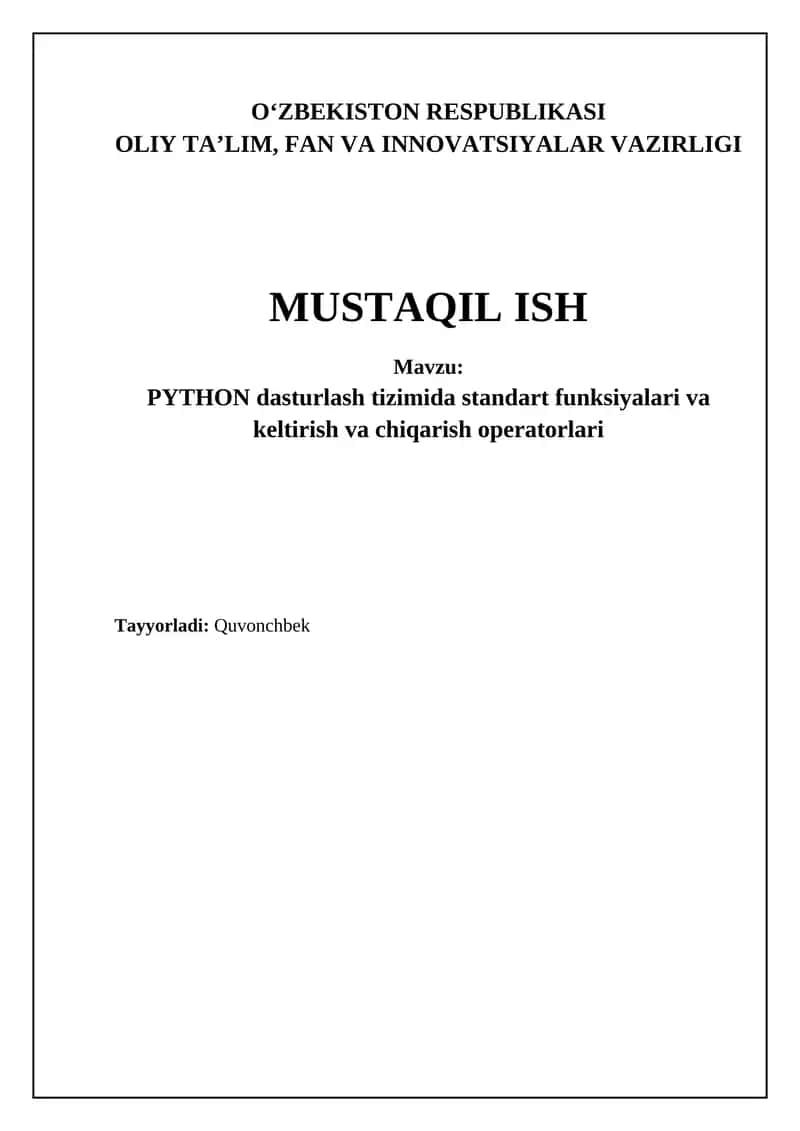 PYTHON standart funksiyalari va kiritish/chiqarish operatorlari