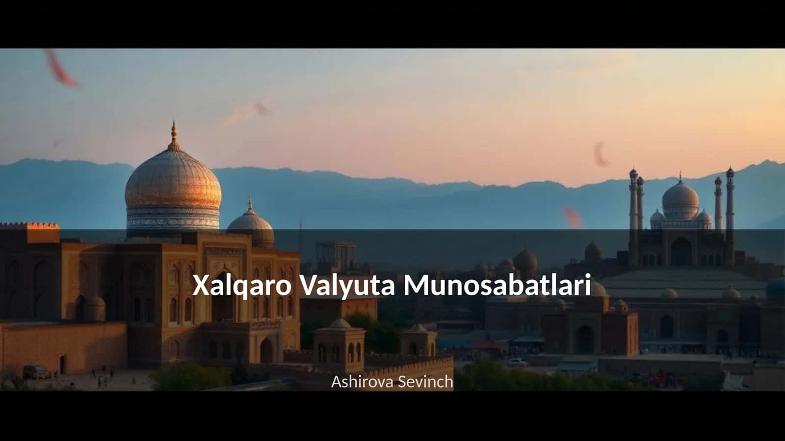 Xalqaro Valyuta Munosabatlari