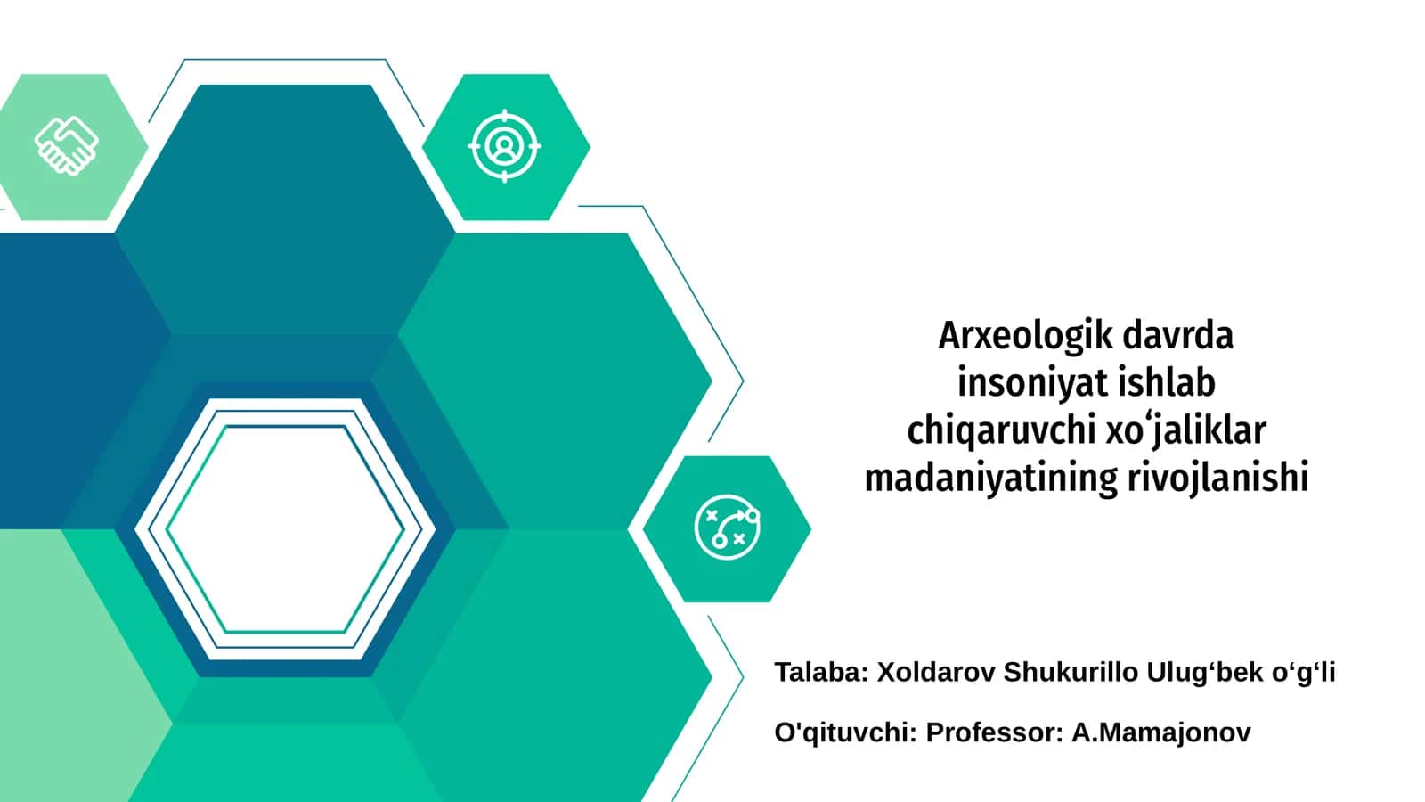 Arxeologik davrda insoniyat ishlab chiqaruvchi xoʻjaliklar madaniyatining rivojlanishi